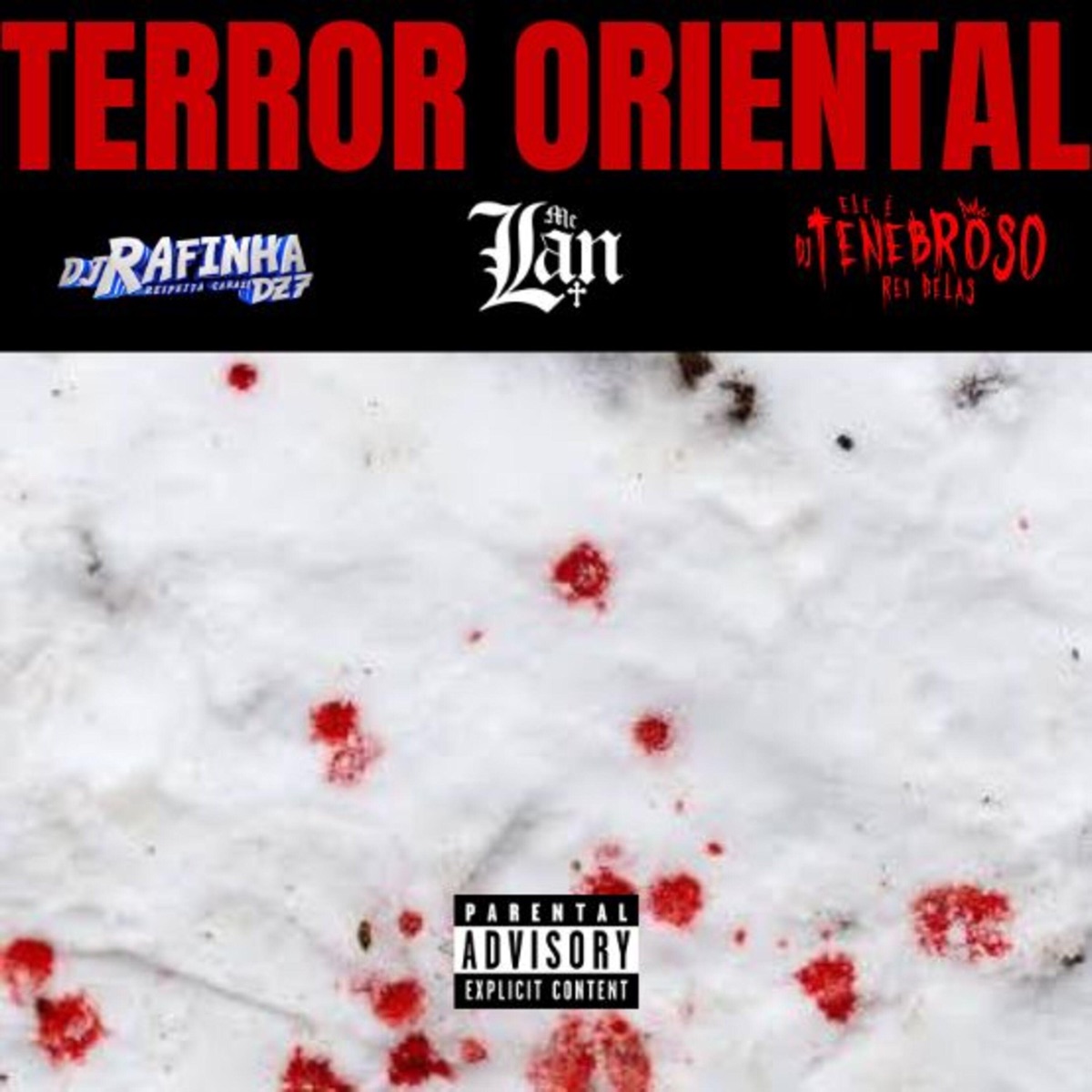 Terror Oriental - Single by MC Lan, DJ Rafinha Dz7, DJ TENEBROSO ORIGINAL & Mc 2D album cover