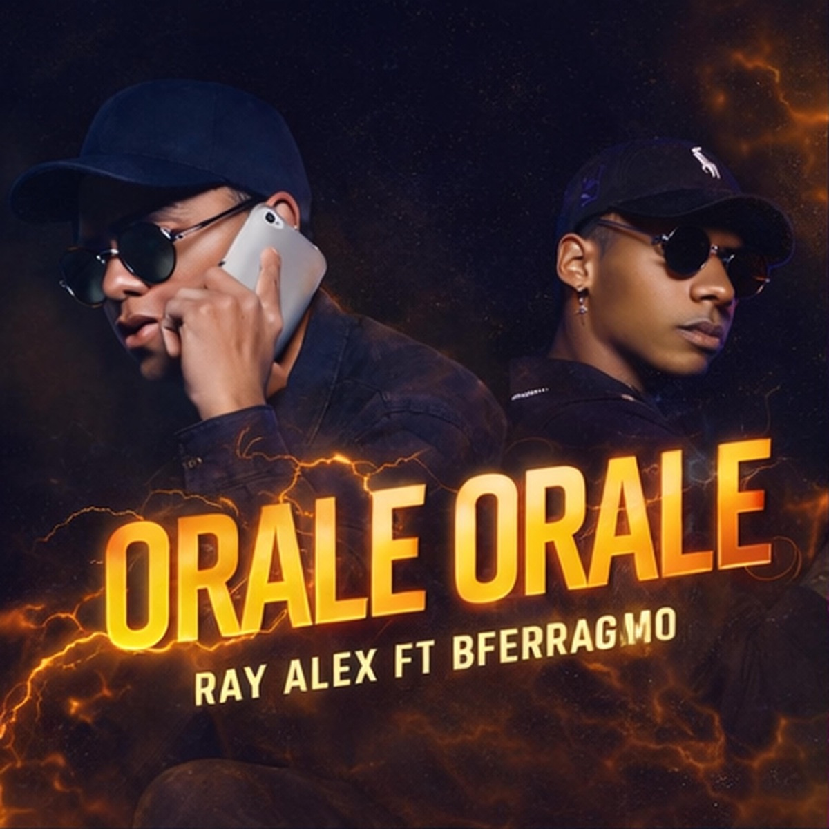 Órale Órale (feat. Bferragamo) - Single by Ray Alex album cover