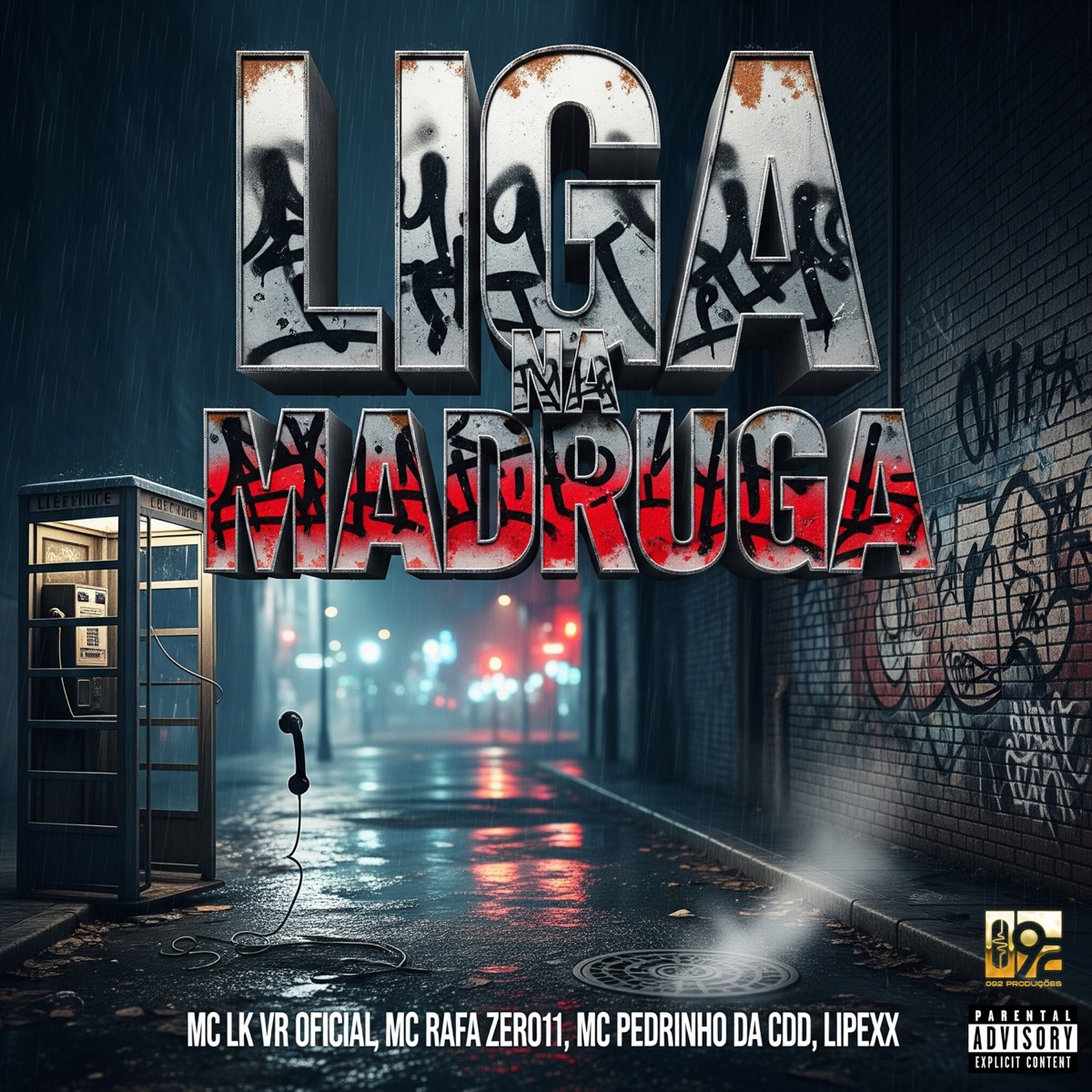 Liga na Madruga - Single by Mc lk vr oficial, Mc Rafa Zero11, MC Pedrinho da CDD & Lipexx album cover