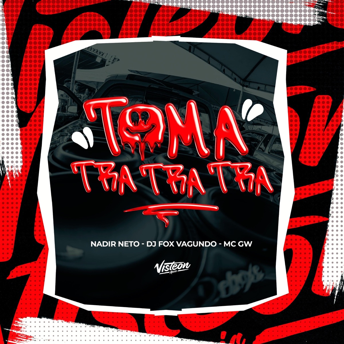Toma Trá Trá Trá (feat. MC Gw) - Single by Nadir Netto & Dj Fox Vagabundo album cover