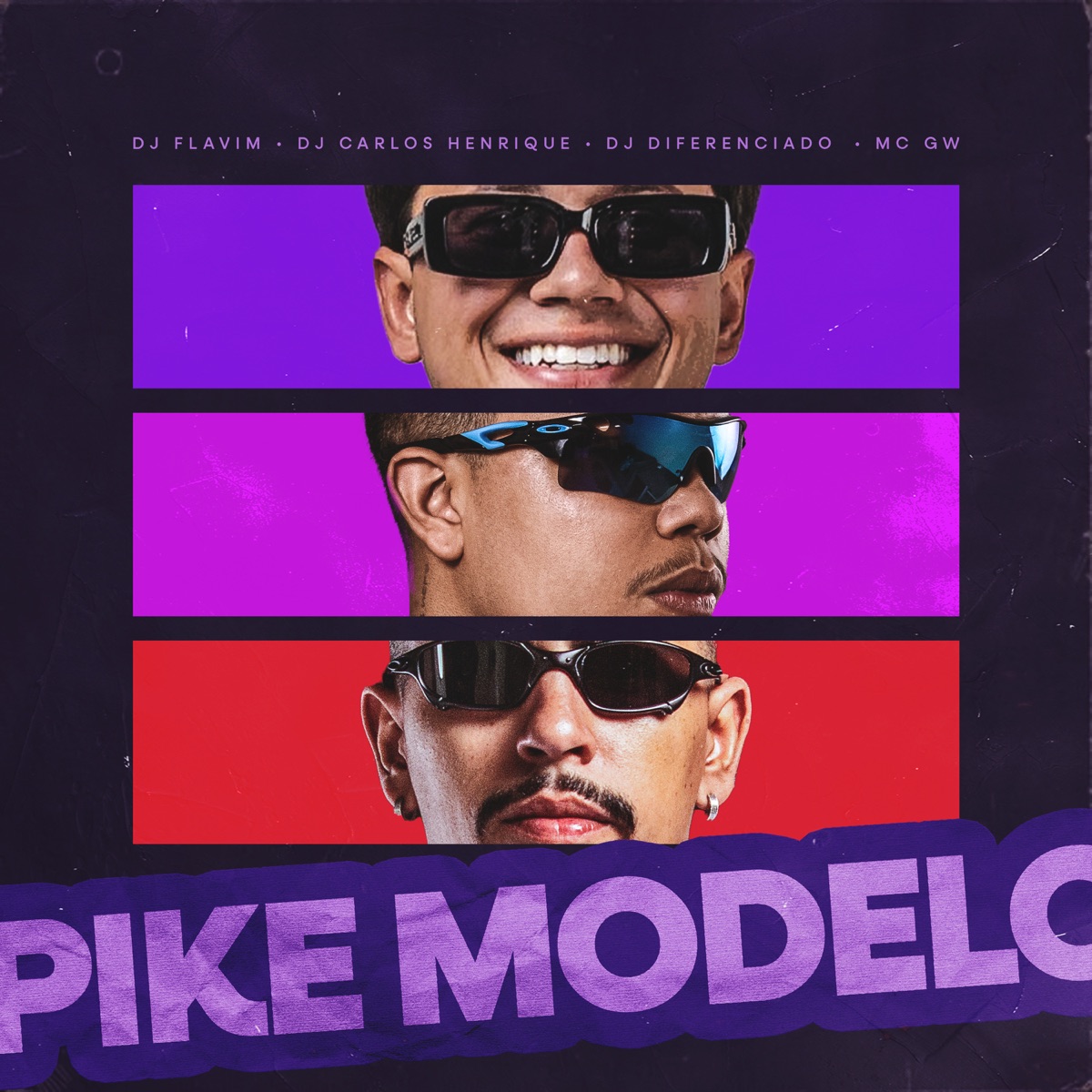 Pike Modelo (feat. MC GW) - Single by DJ FLAVIM, Dj Carlos Henrique & DJ DIFERENCIADO album cover