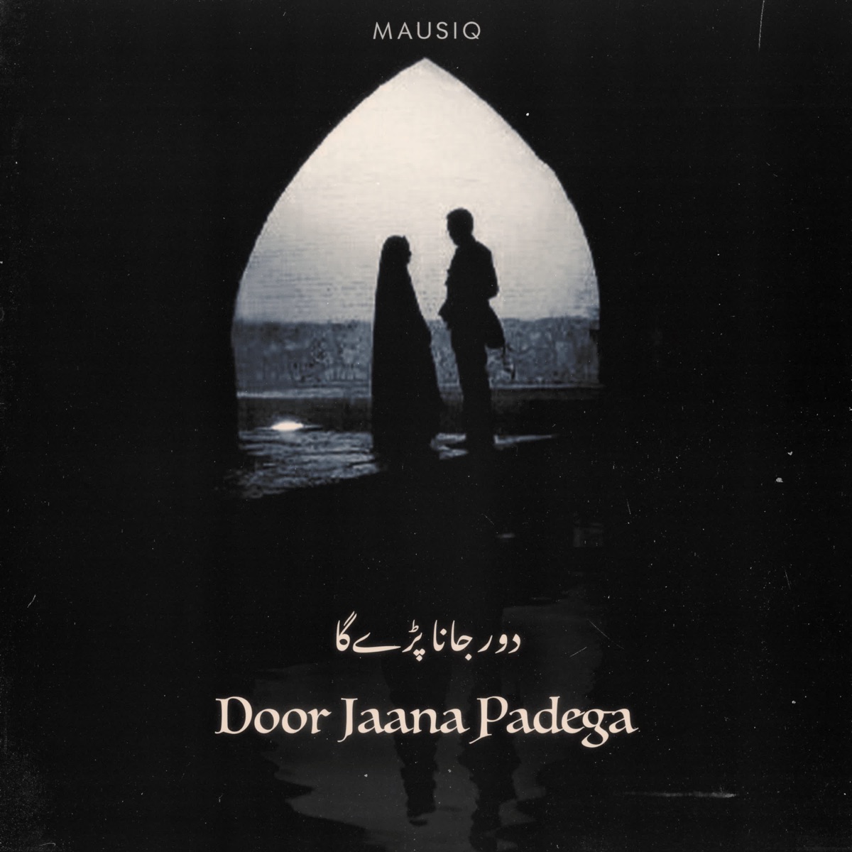 Door Jaana Padega - Single by Mausiq & Udit Saxena album cover