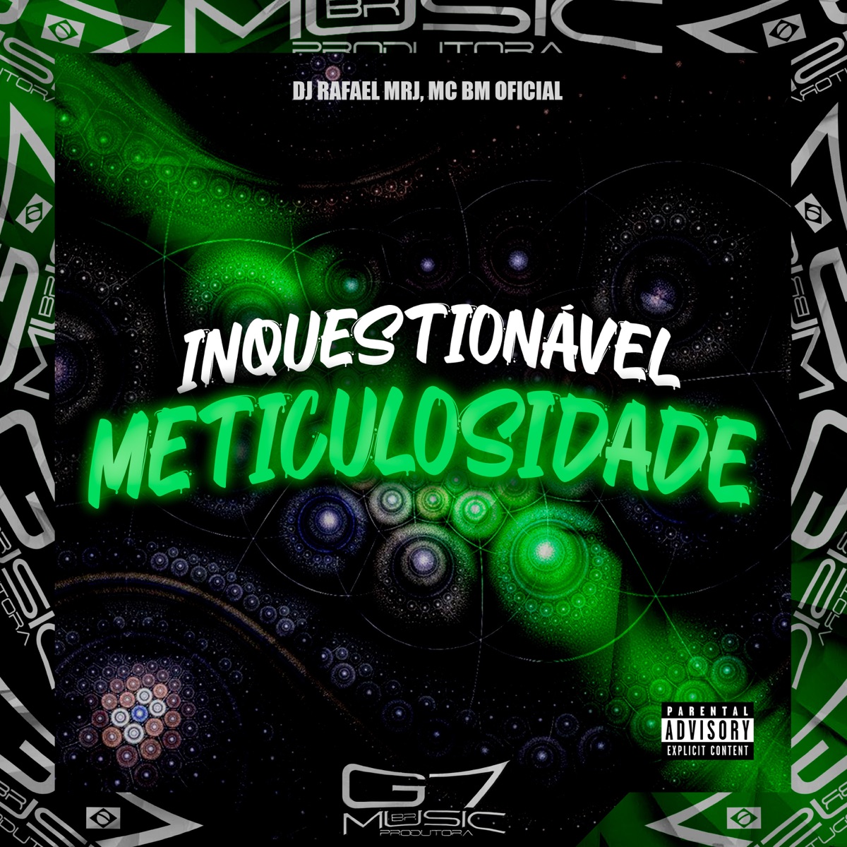 Inquestionável Meticulosidade - Single by DJ Rafael MRJ & Mc bm oficial album cover