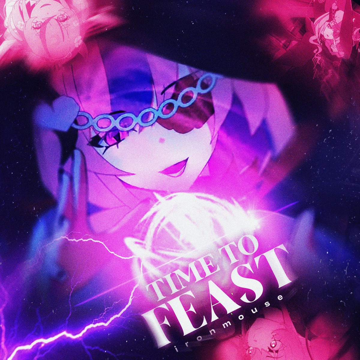 Time To Feast - Single by Ironmouse, shirobeats & HalaCG album cover