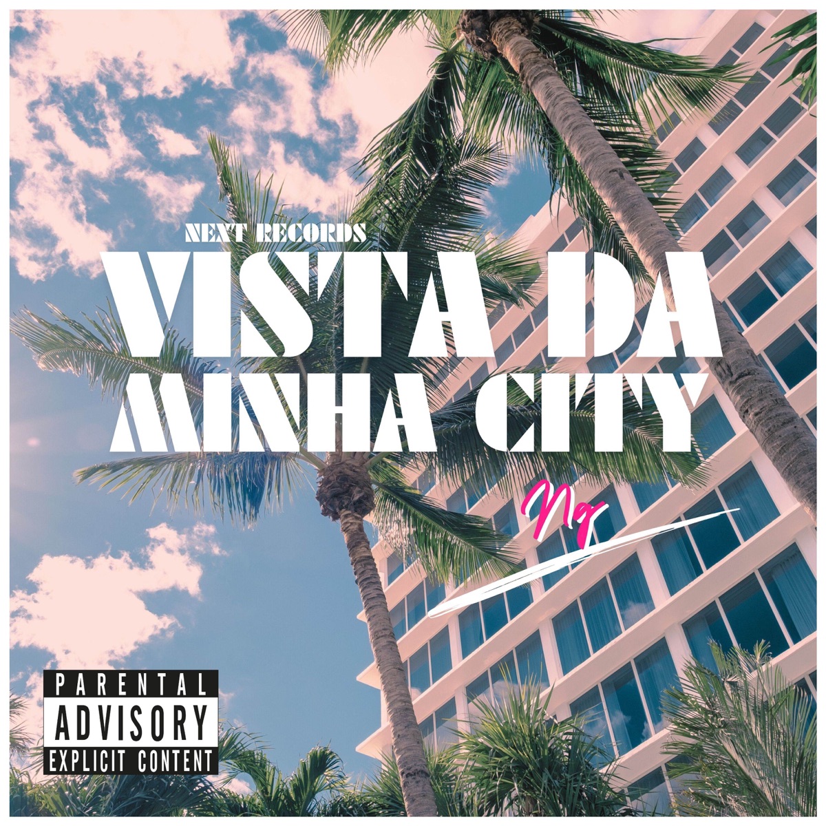 Vista Da Minha City - Single by NG & Next Records album cover