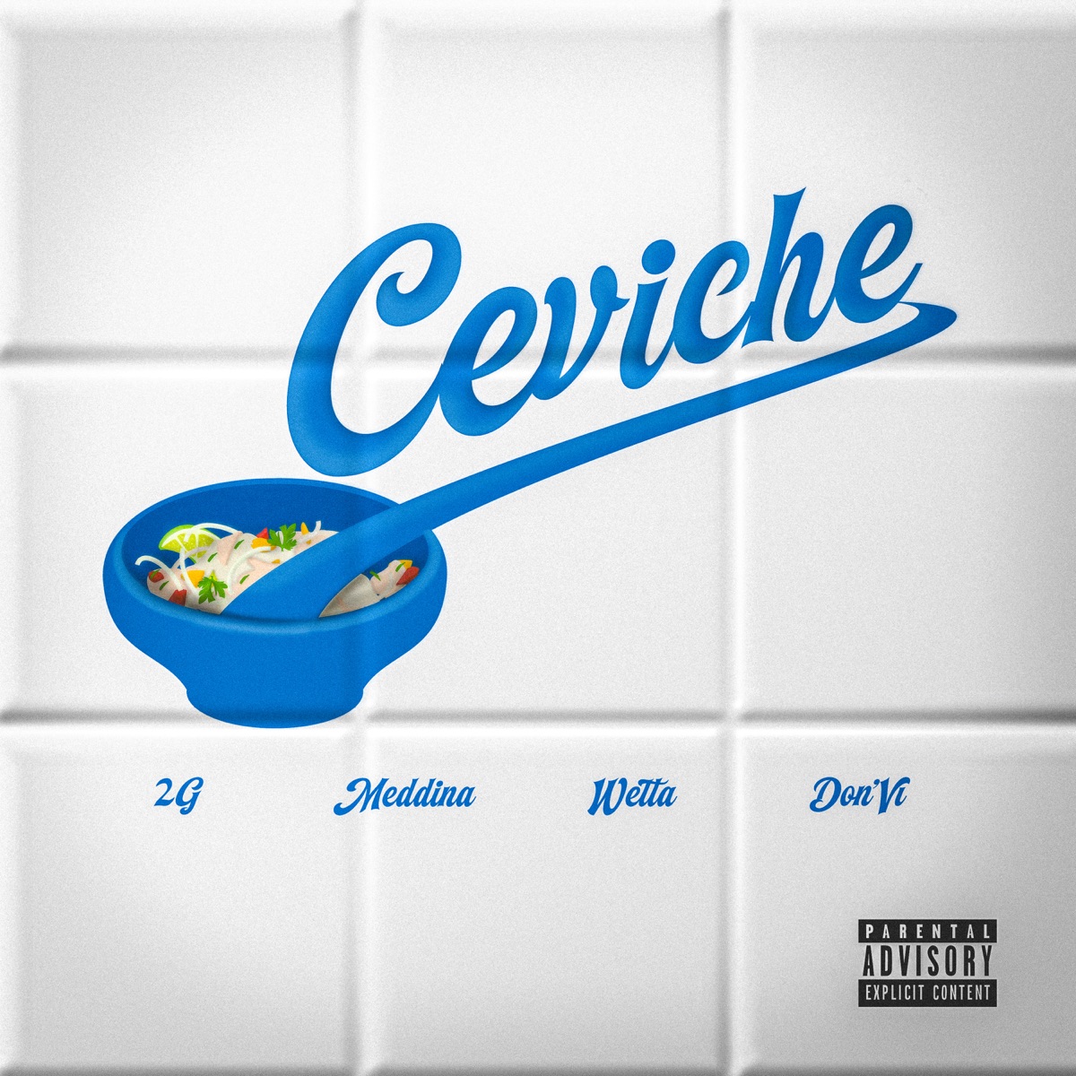 Ceviche - Single by 2G, Meddina & WÉTTA album cover