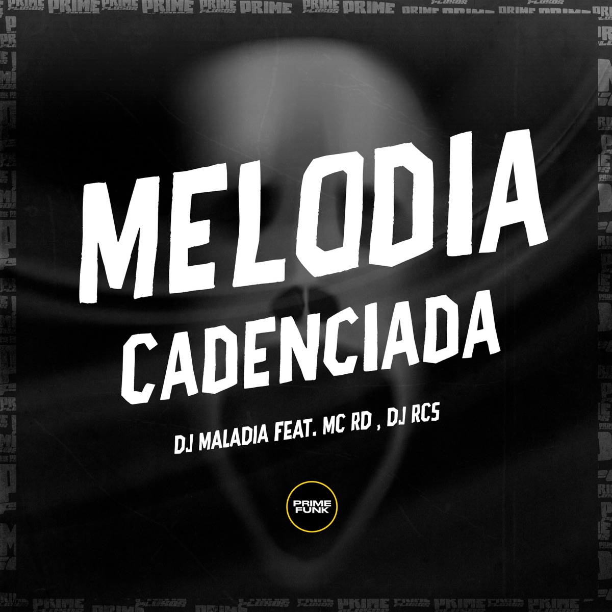 Melodia Cadenciada (feat. DJ RCS & Mc Rd) - Single by DJ MALADIA album cover