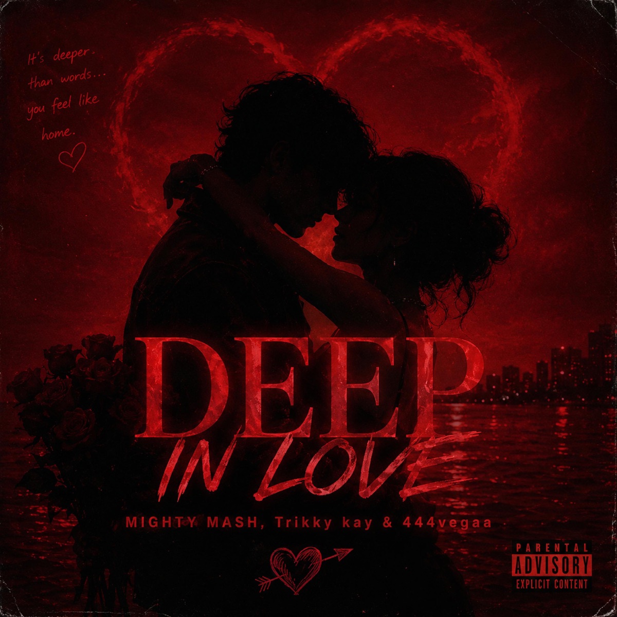 Deep In Love (feat. Trikky kay & 444vegaa) - Single by MIGHTY MASH album cover