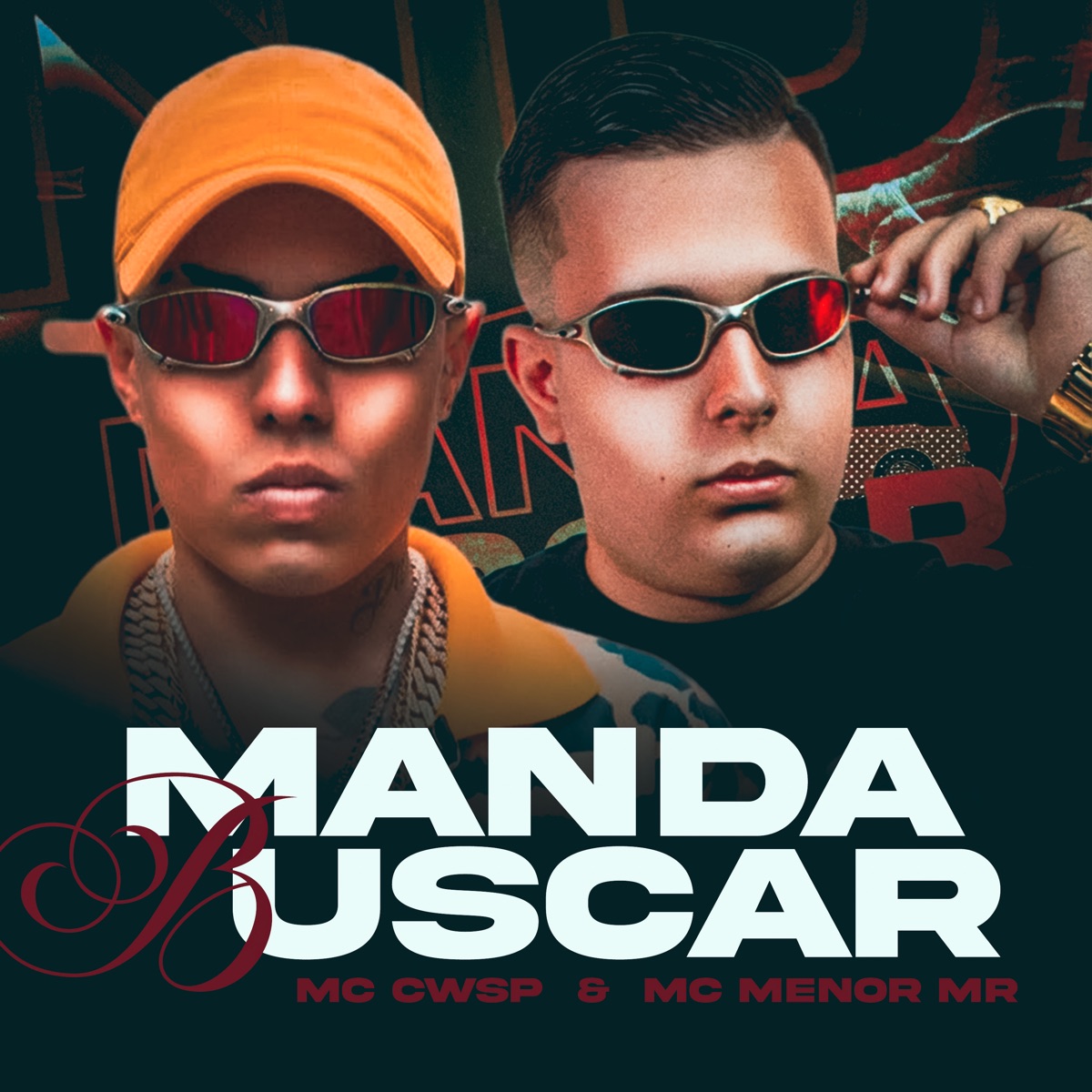 Manda Buscar - Single by MC Cwsp, MC Menor Mr & Rizzi Get Busy album cover