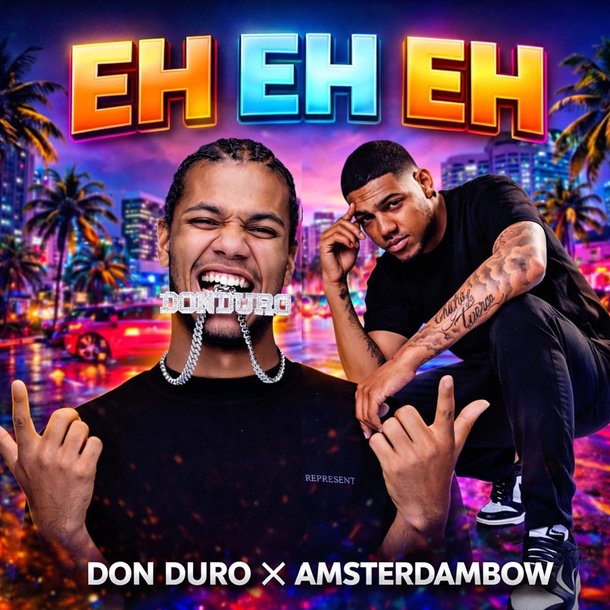 EH EH EH - Single by Don Duro & #AMSTERDAMBOW album cover