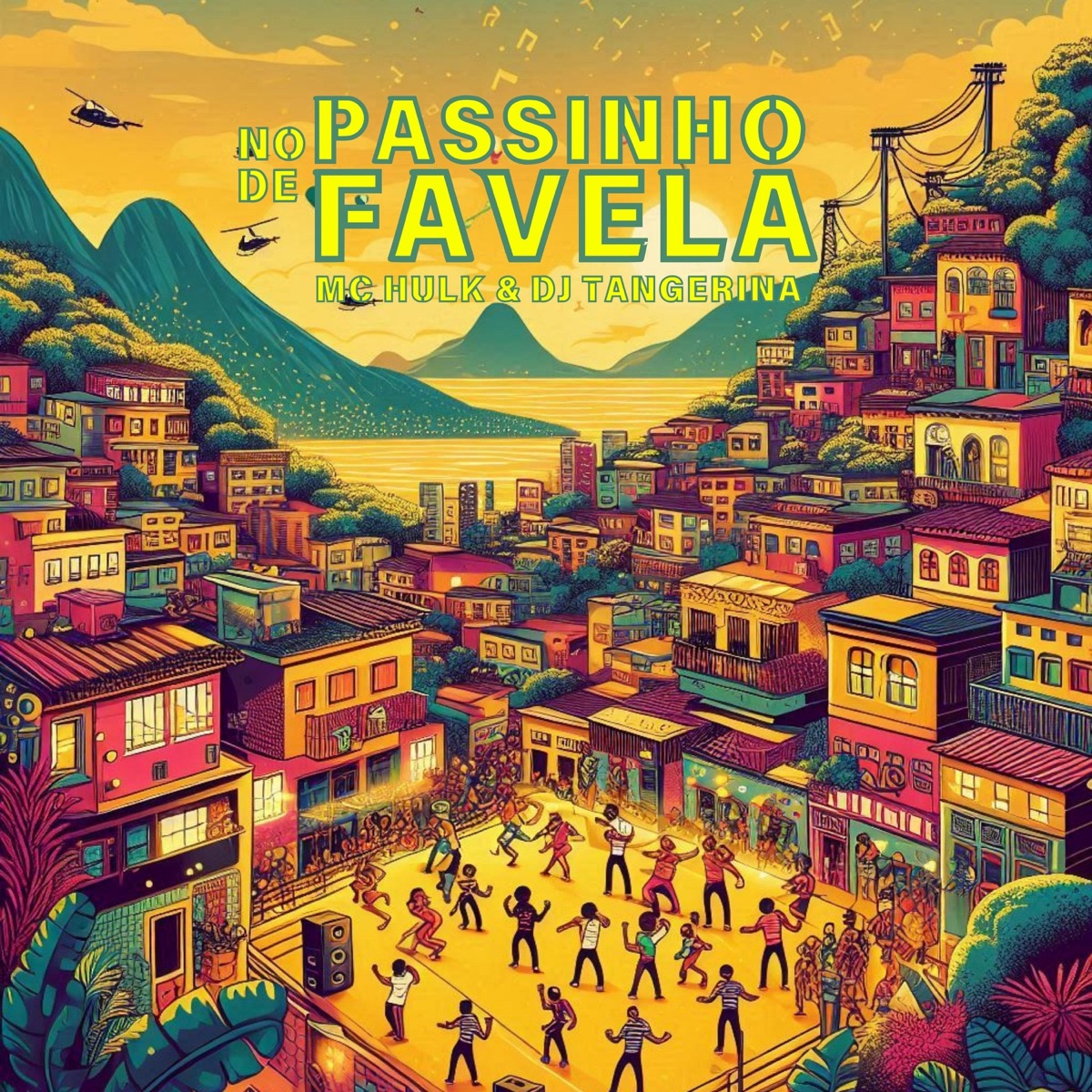 No Passinho de Favela - Single by Dj Tangerina & MC HULK album cover