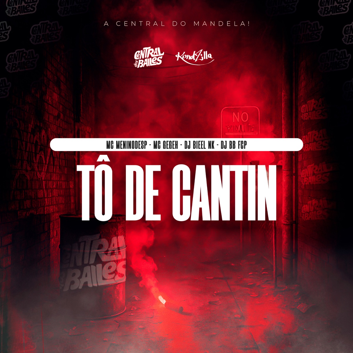 To De Cantin - Single by DJ BB FCP, Dj Bieel Nk, MC Gegeh & mcmeninodesp album cover