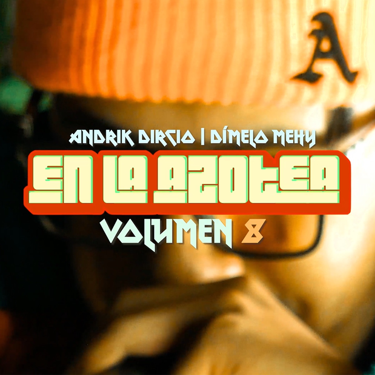 En la Azotea, Vol. 8 - Single by Andrik Dircio & Dímelo Mehy album cover