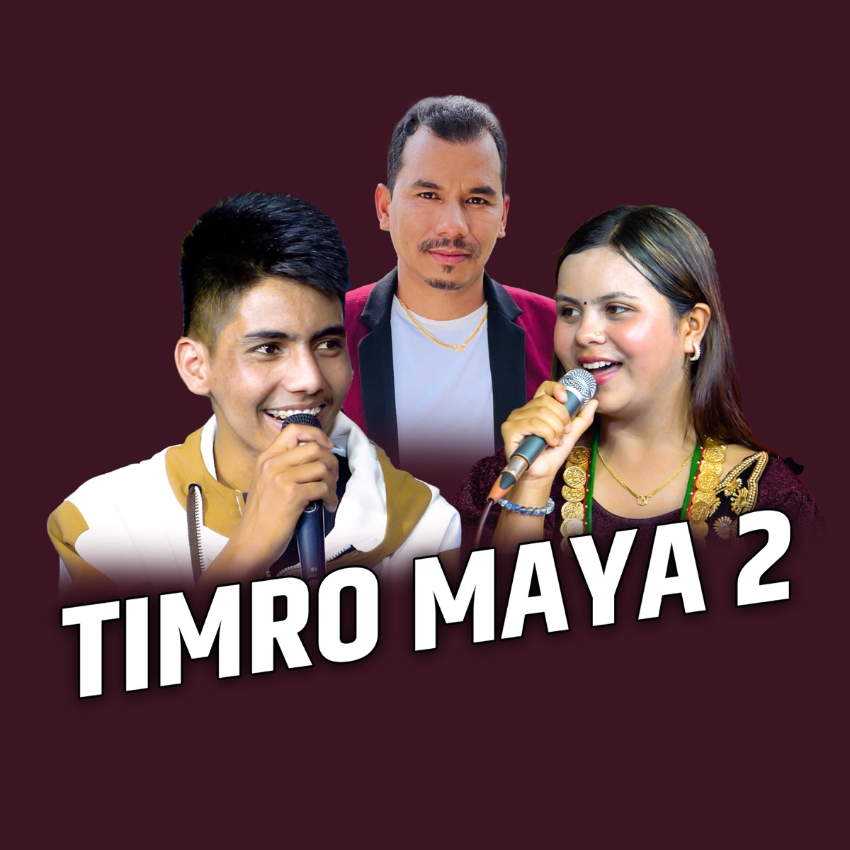 Timro Maya 2 - EP by Gyanendra Shahi, Kishan Sijapati & Kamala Ghimire album cover