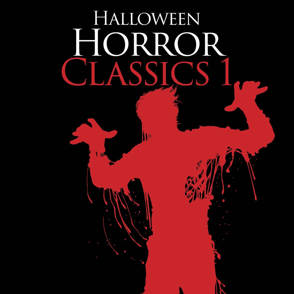 Halloween - Horror Classics 1 by Chris Payne, David Snell, Tony Kinsey & Steve Lodder album cover