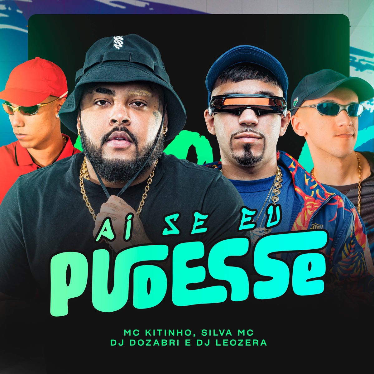 Ai Se Pudesse - Single by Silva Mc, DJ Dozabri, LeoZera & MC Kitinho album cover