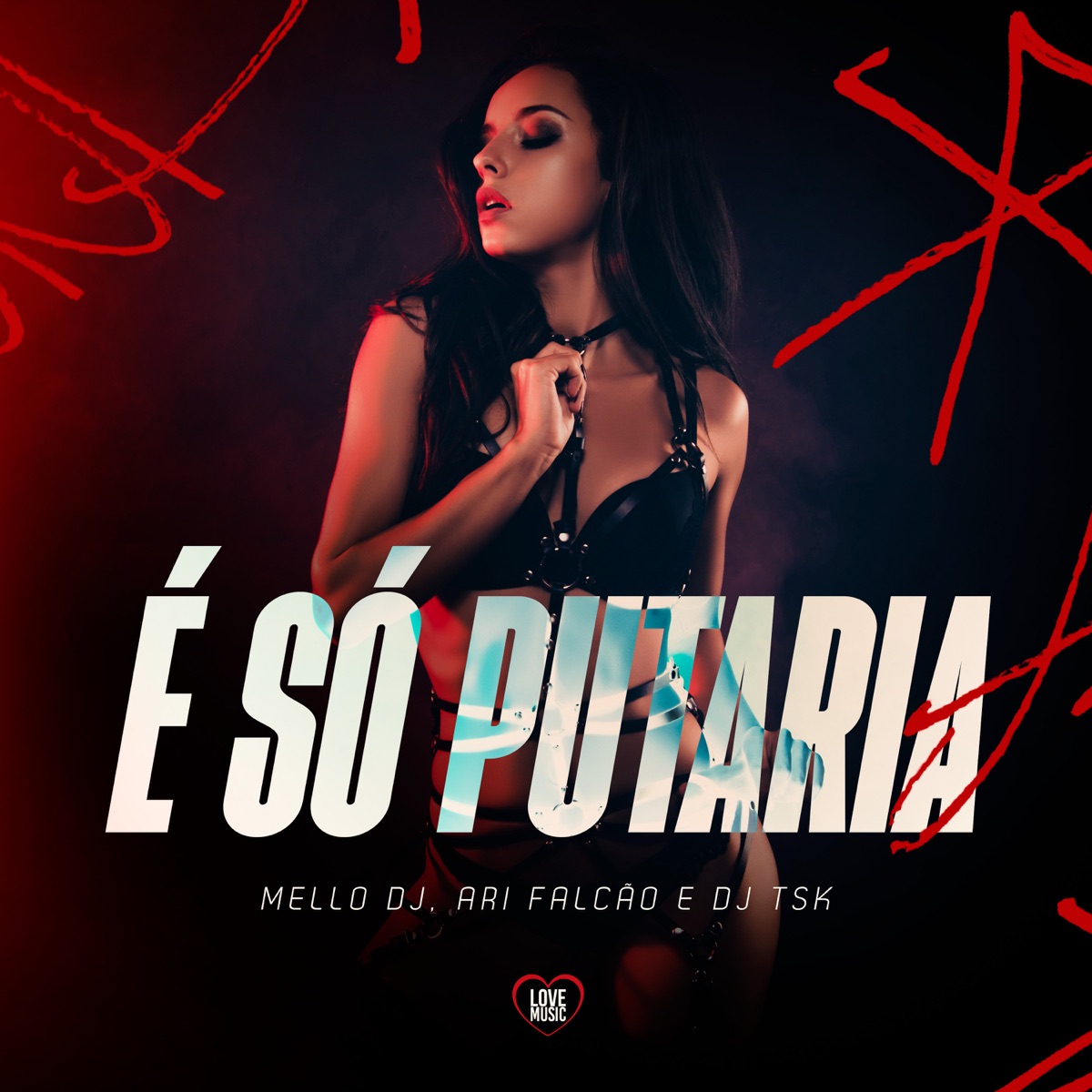 É Só Putaria - Single by Ari Falcão, Mello DJ & DJ TSK album cover
