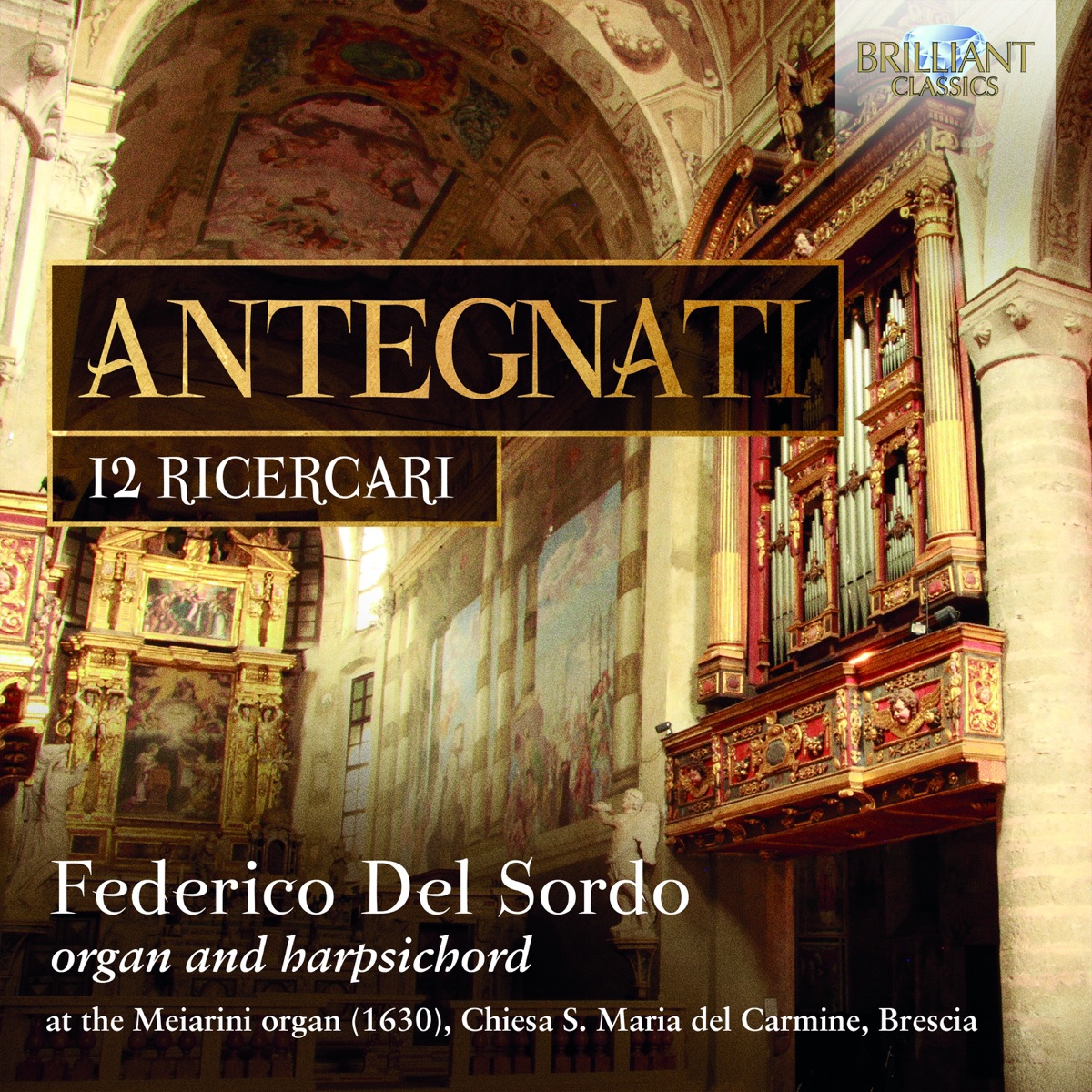Antegnati: 12 Ricercari by Federico del Sordo album cover