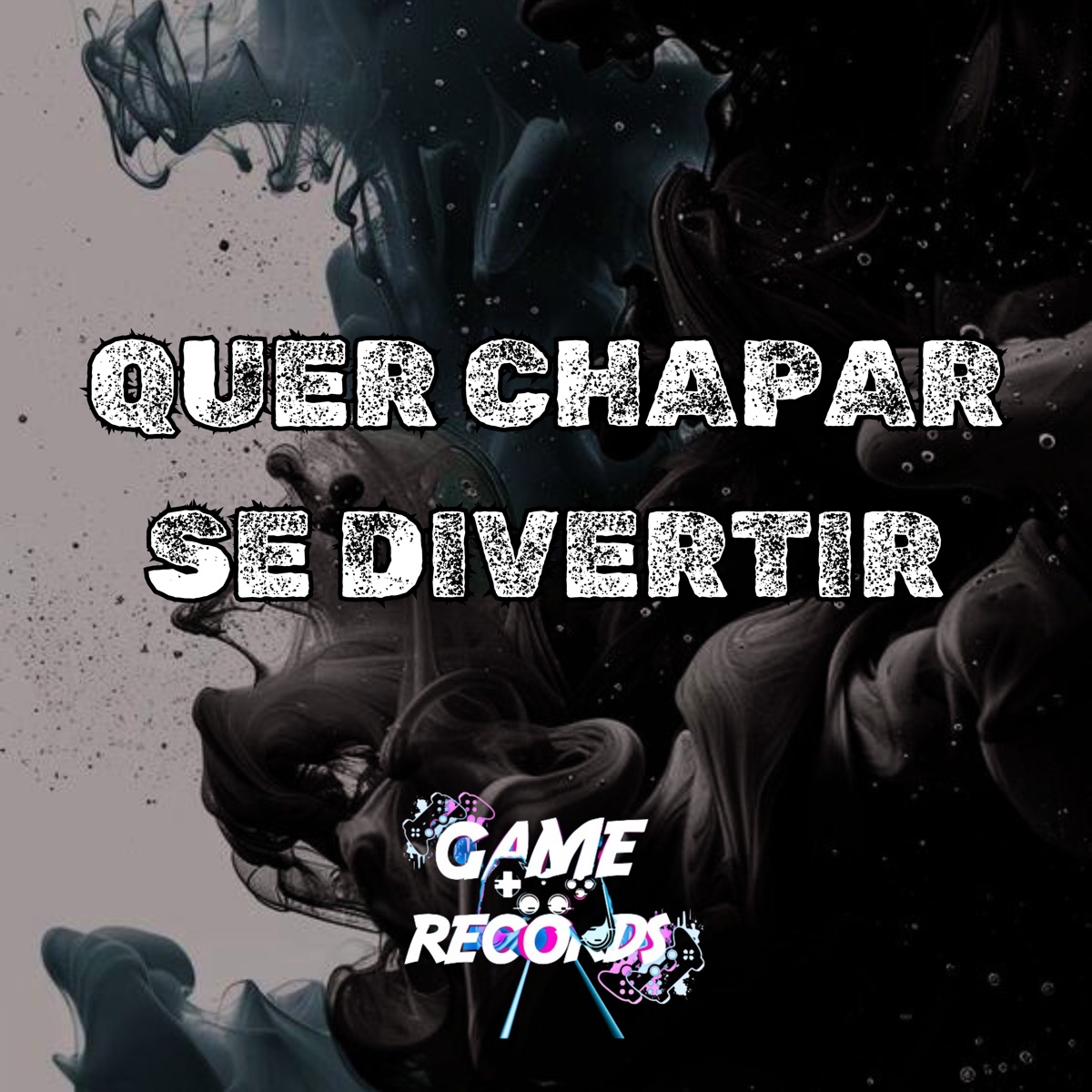 Quer Chapar Se Divertir (feat. Game Records) - Single by DJ JD OFICIAL, MC Mauricio da V.I & DJ Lua Original album cover