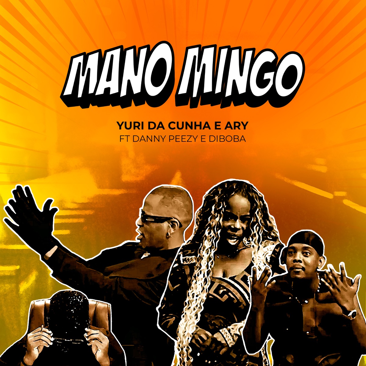 Mano Mingo (feat. Diboba) - Single by Yuri da Cunha, Ary & Danny Peezy album cover