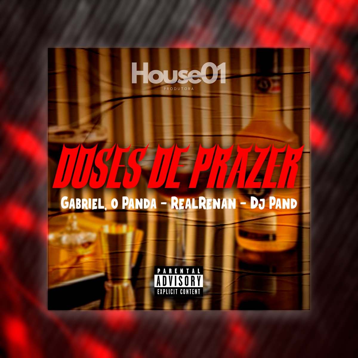 Doses de Prazer - Single by House01 Produtora, Dj Pand, Gabriel, O Panda & RealRenan album cover