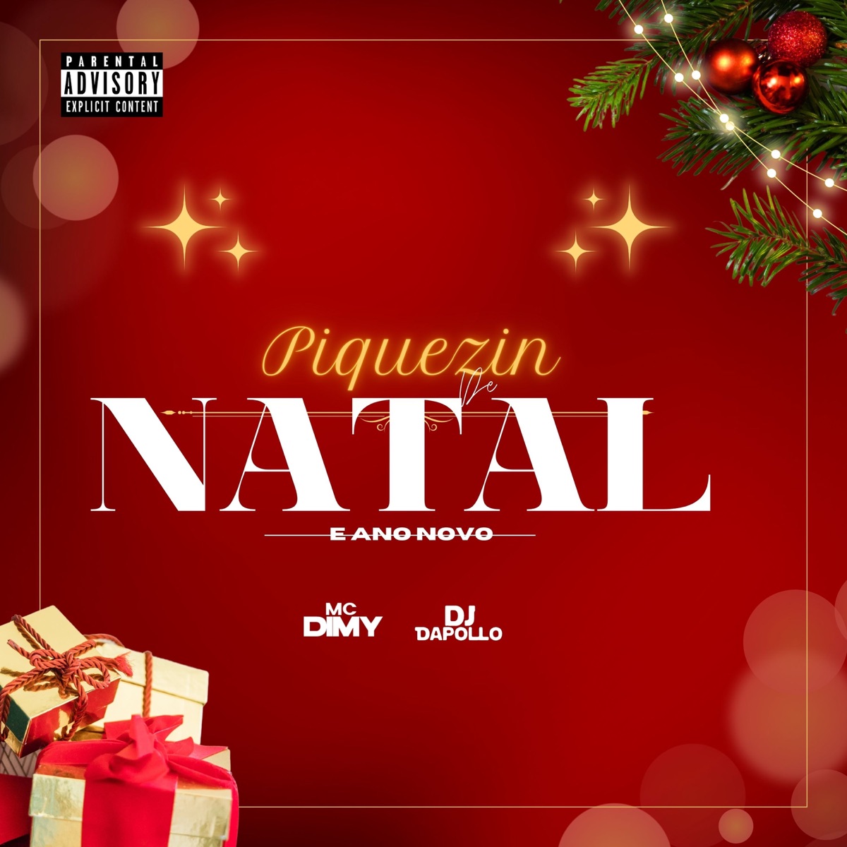 Piquezin de Natal e Ano Novo - Single by DJ DAPOLLO & MC DIMY album cover