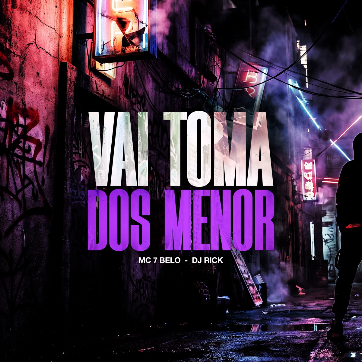 Vai Toma dos Menor - Single by Mc 7 Belo, Dj Rick Ofc & 2Click album cover
