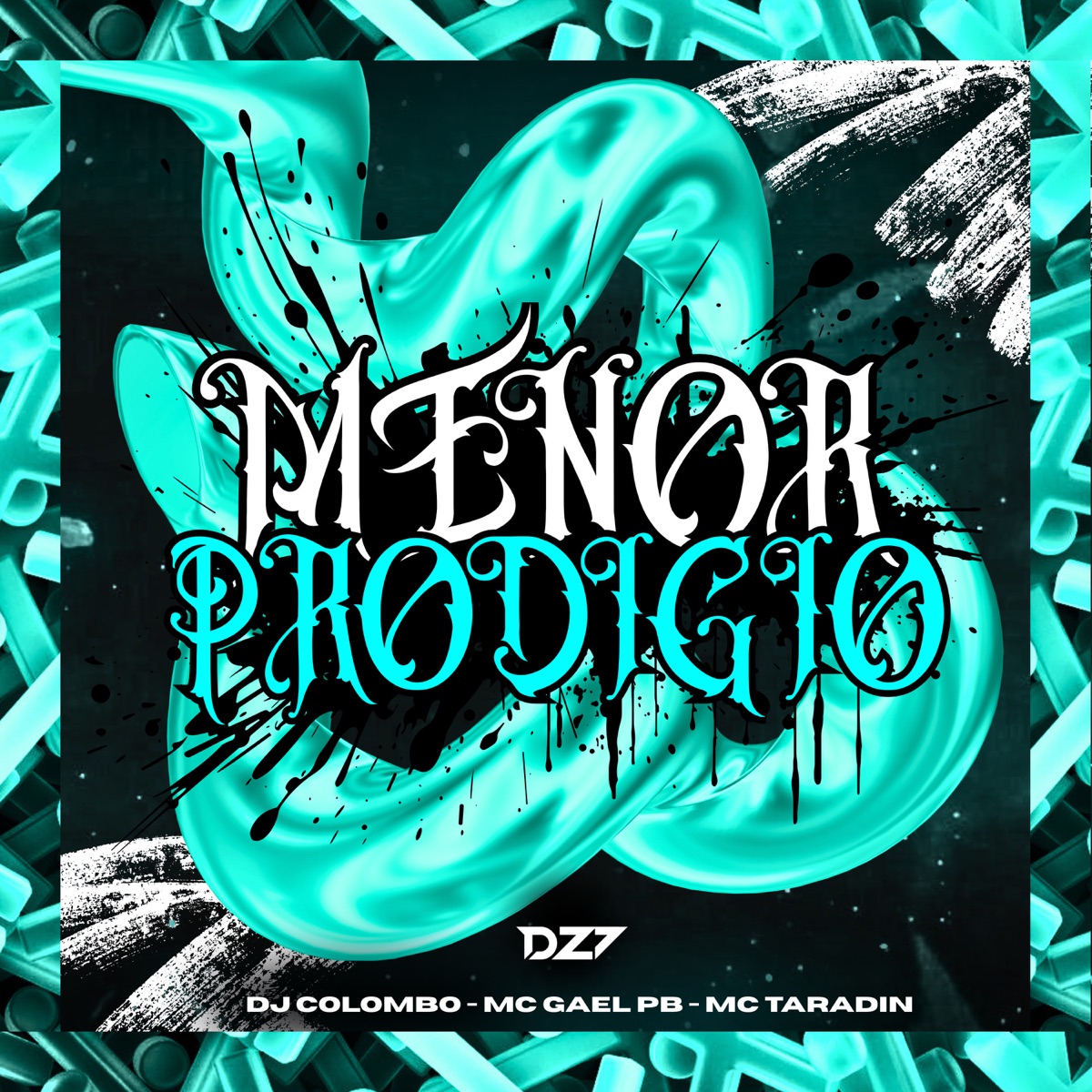 MENOR PRODIGIO - Single by DJ Colombo, MC Taradin & Mc gael pb album cover
