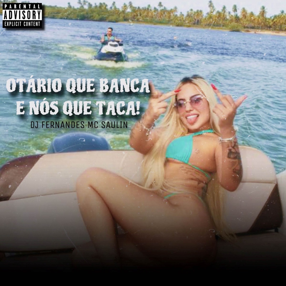 Otário que banca e nós que taca (feat. Distrito Do Melt & MC SaulinCH) - Single by Dj Fernandes album cover