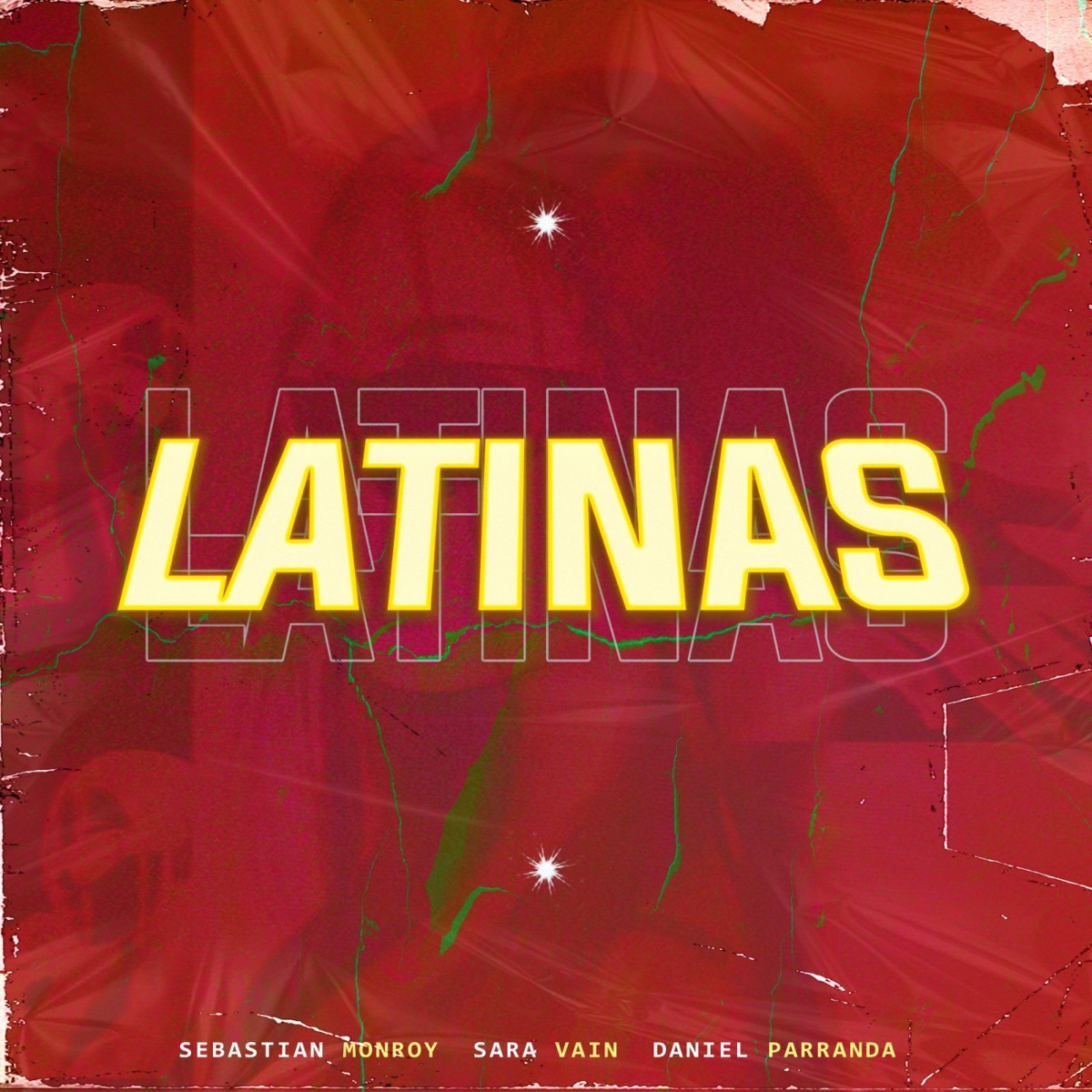 Latinas - Single by Sebastian Monroy, sara vain & Daniel Parranda album cover