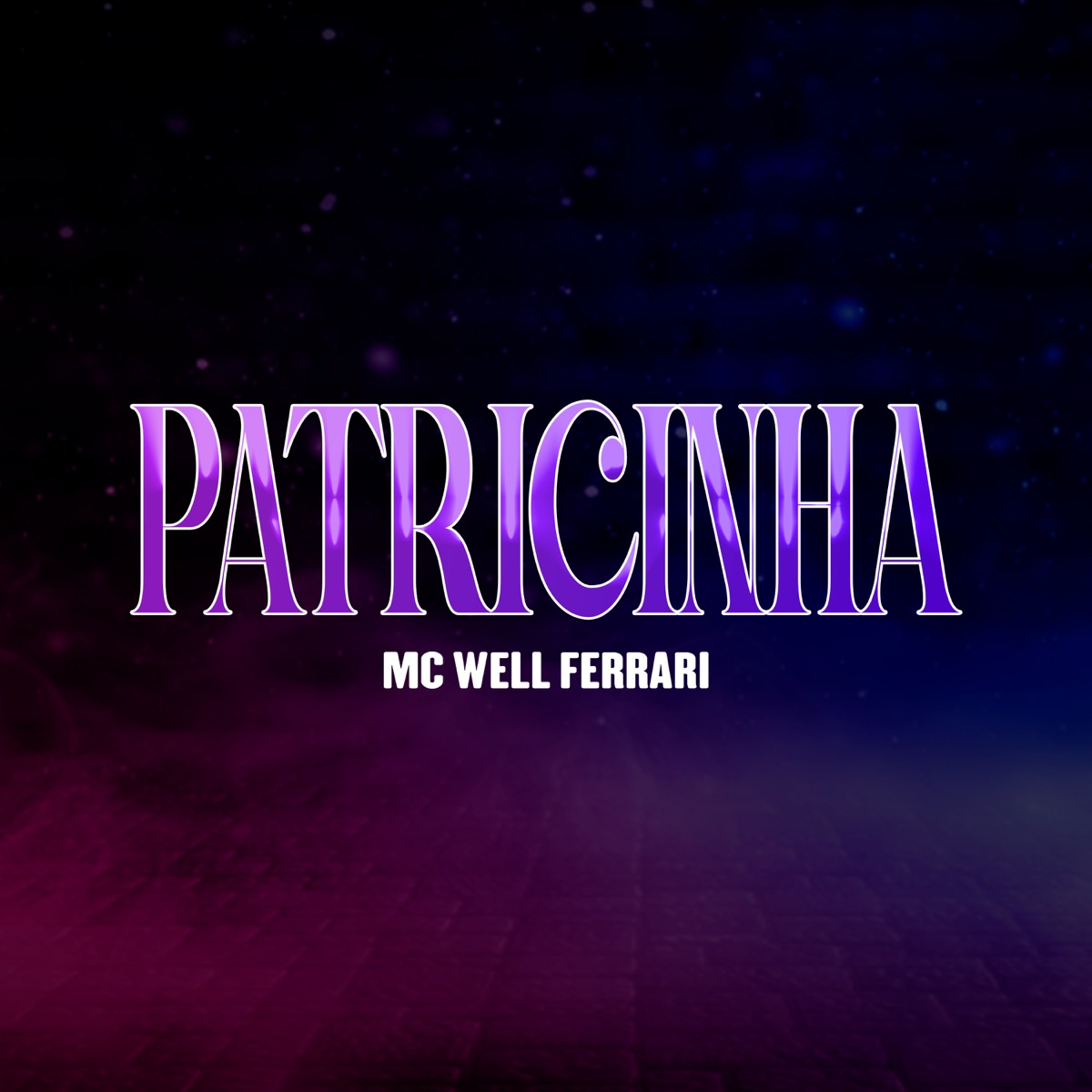 Patricinha - Single by Mc Well Ferrari album cover