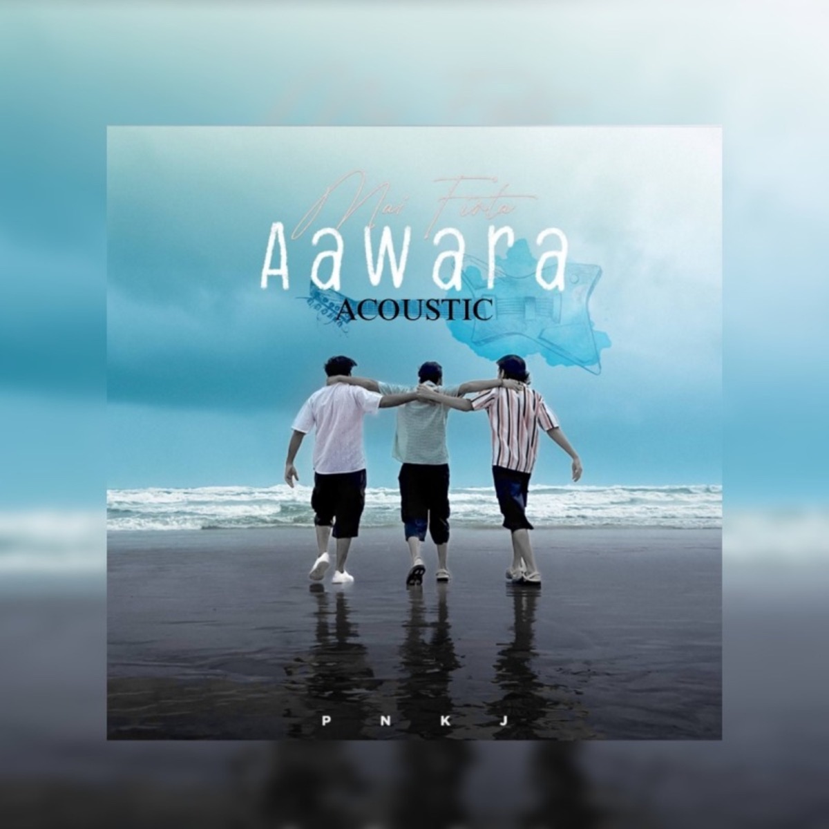 Mai Firta Aawara (Acoustic) - Single by PNKJ album cover