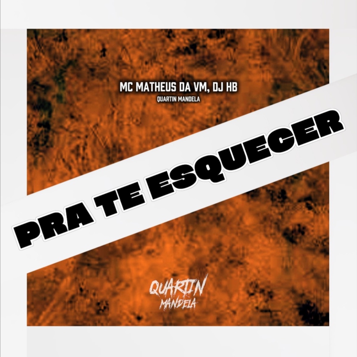 Pra Te Esquecer (feat. Mc Yoshi SP) - Single by Mc Matheus da Vm & DJ HB album cover