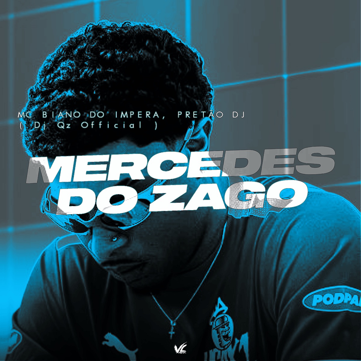 Mercedes do Zago - Single by Dj Qz Official, Pretão Dj & MC Biano do Impéra album cover