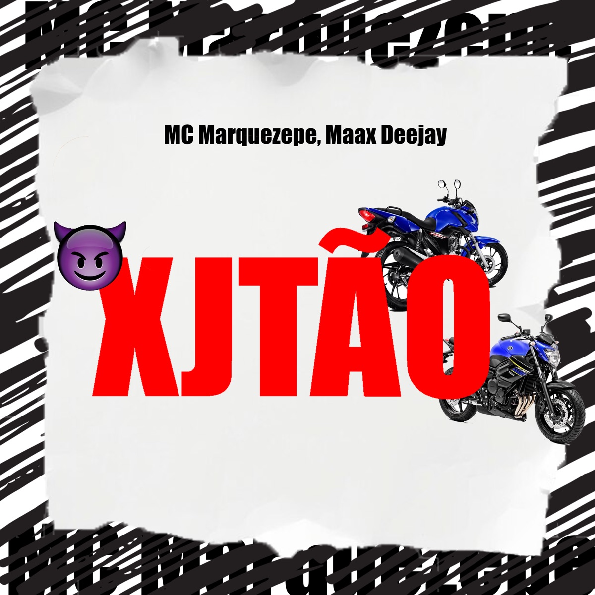 XJTÃO - Single by Mc Marquezepe & Maax Deejay album cover