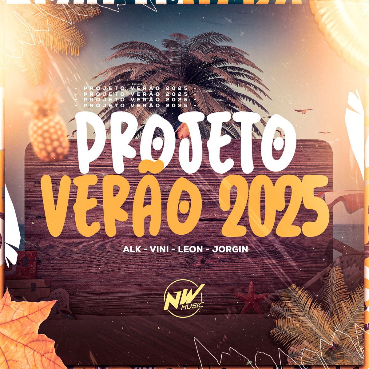 Projeto Verão 2025 (feat. Brunno mc & MC LEON) - Single by MC Vini, ALK & Jorgin album cover
