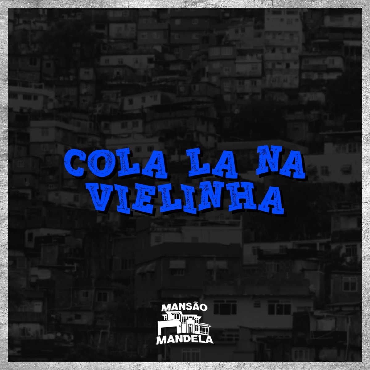 Cola La na Vielinha (feat. DJ Meno GMZ) - Single by Mc Meduza, CalyFer & DJ CBO ORIGINAL album cover