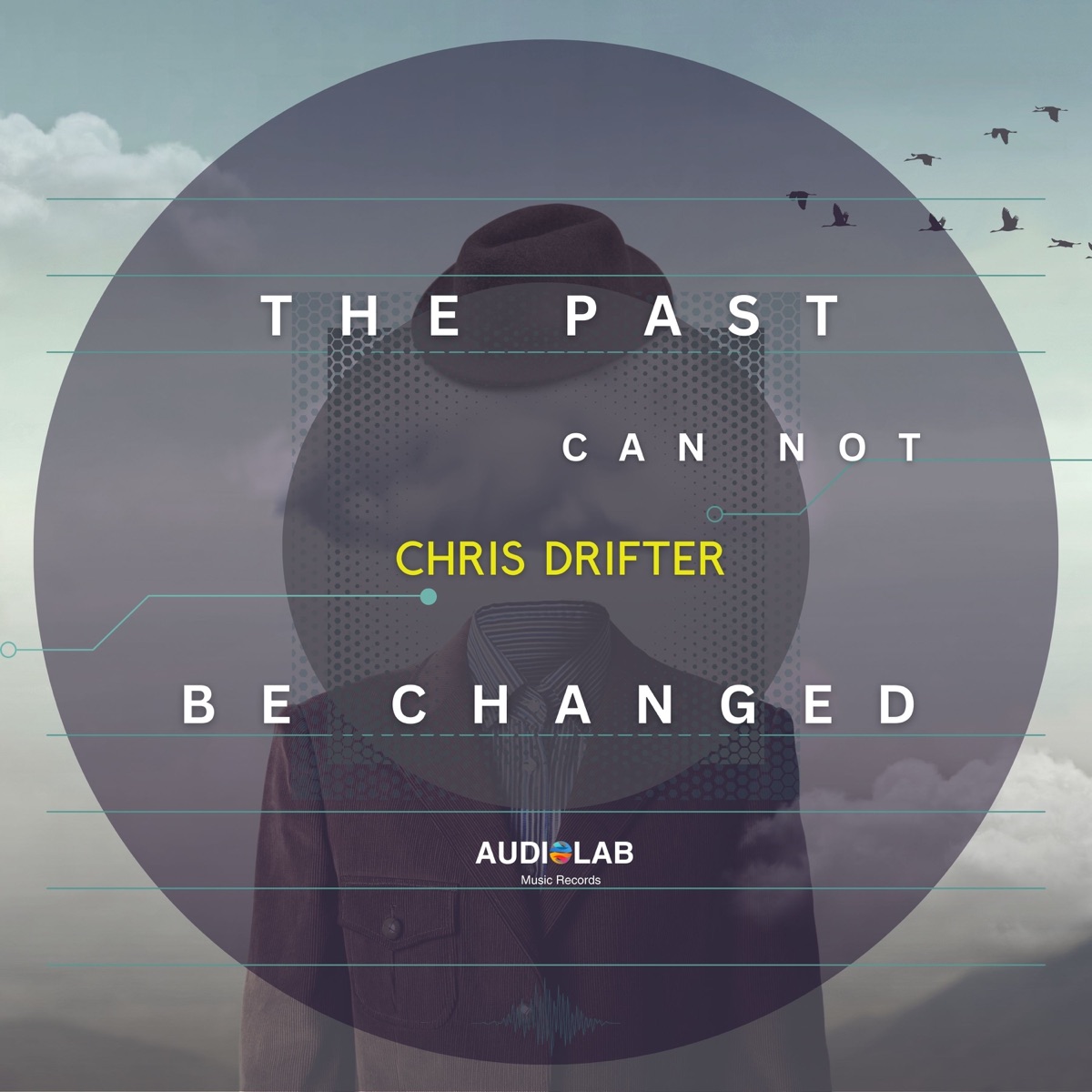 The Past Can Not Be Changed - Single by Chris Drifter album cover