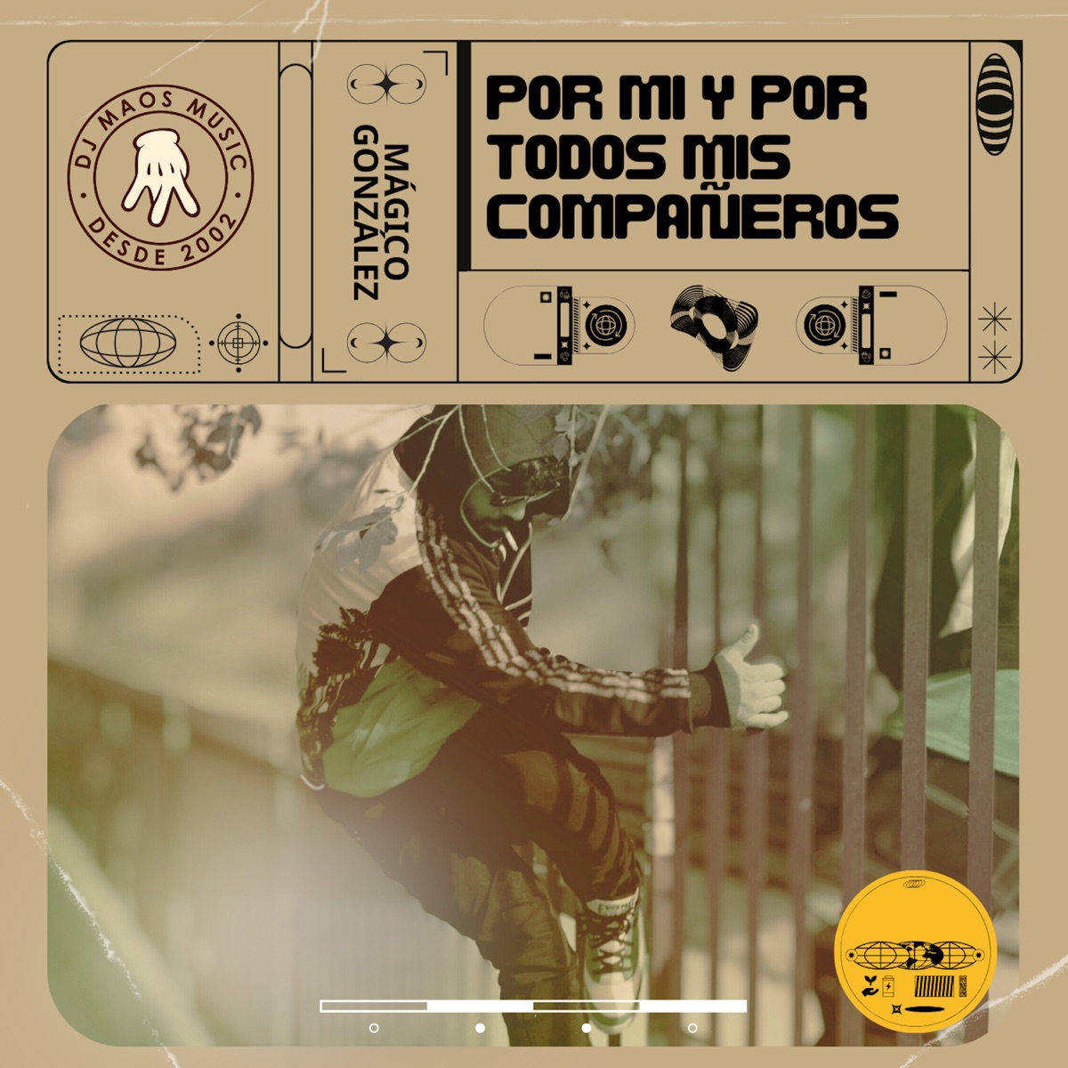 Por mí y por todos mis compañeros - Single by Mágico González & Dj Maos album cover