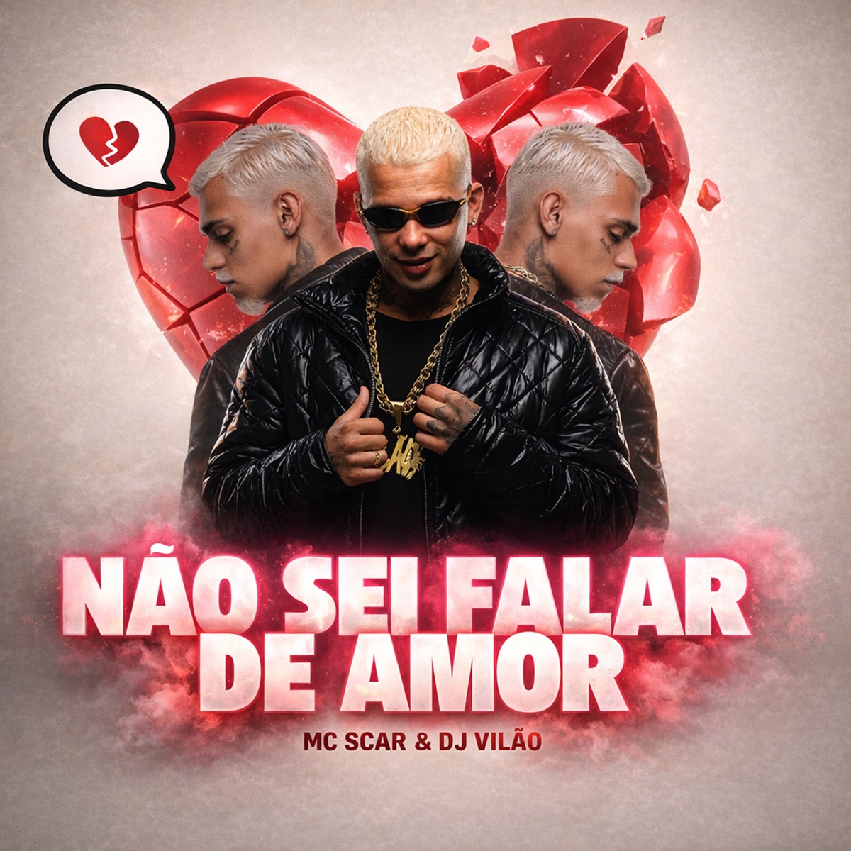 Não sei falar de amor - Single by DJ VILÃO & MC Scar album cover