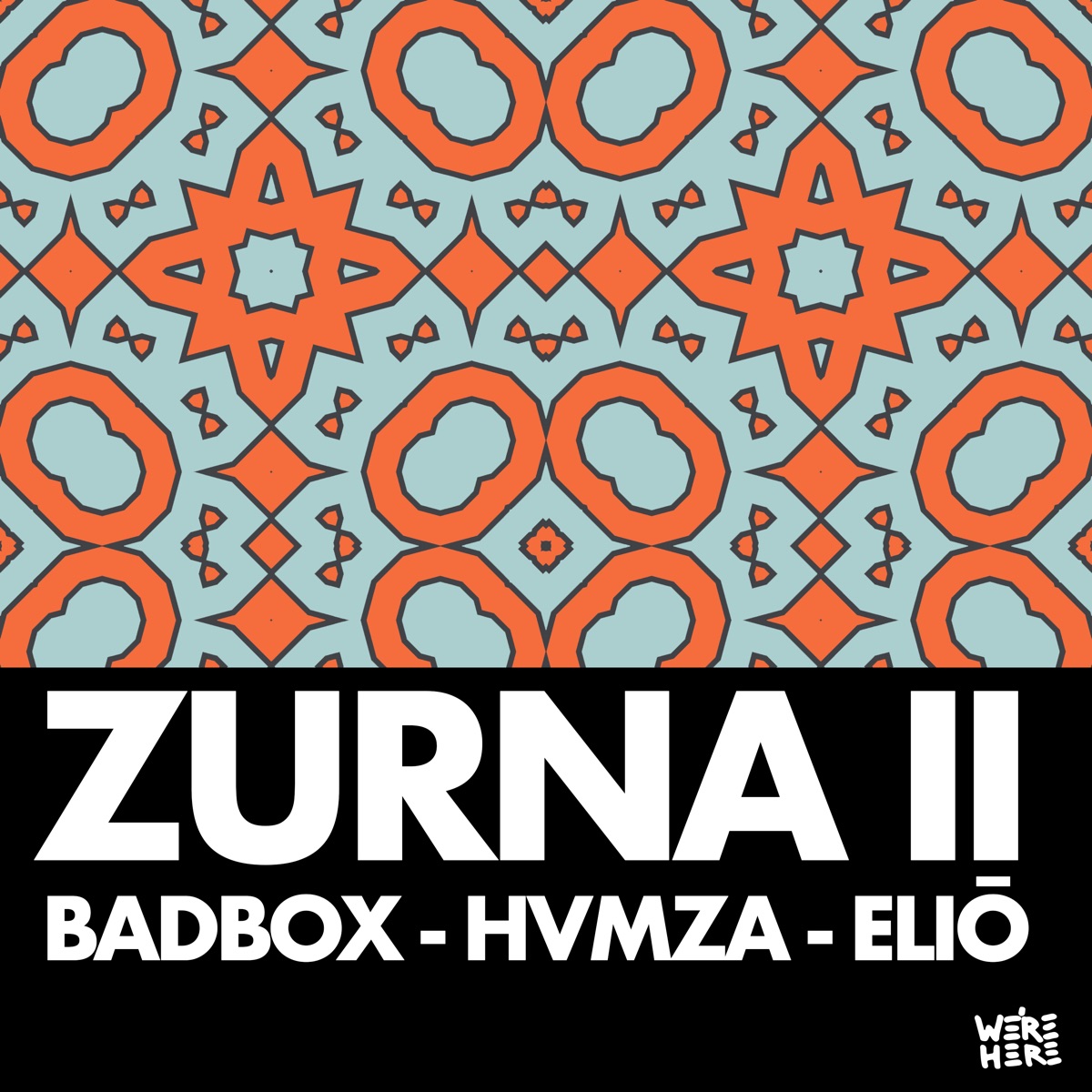 Zurna II - Single by Badbox, HVMZA & ELIŌ album cover