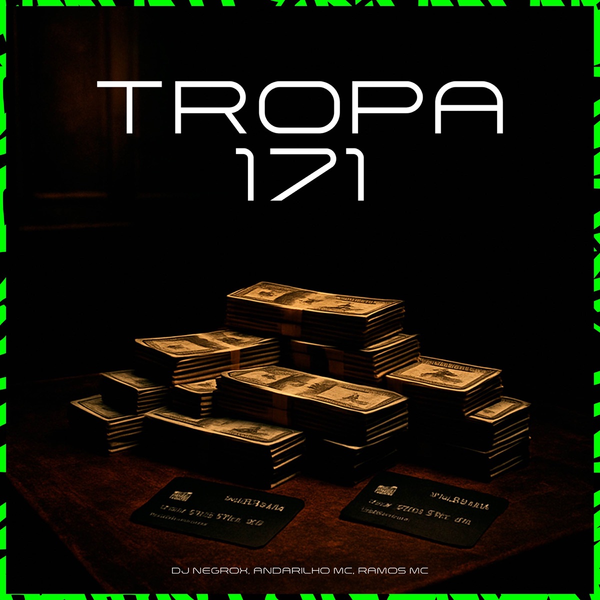 TROPA 171 - Single by Andarilho MC, DJ NEGROX & Ramos Mc album cover