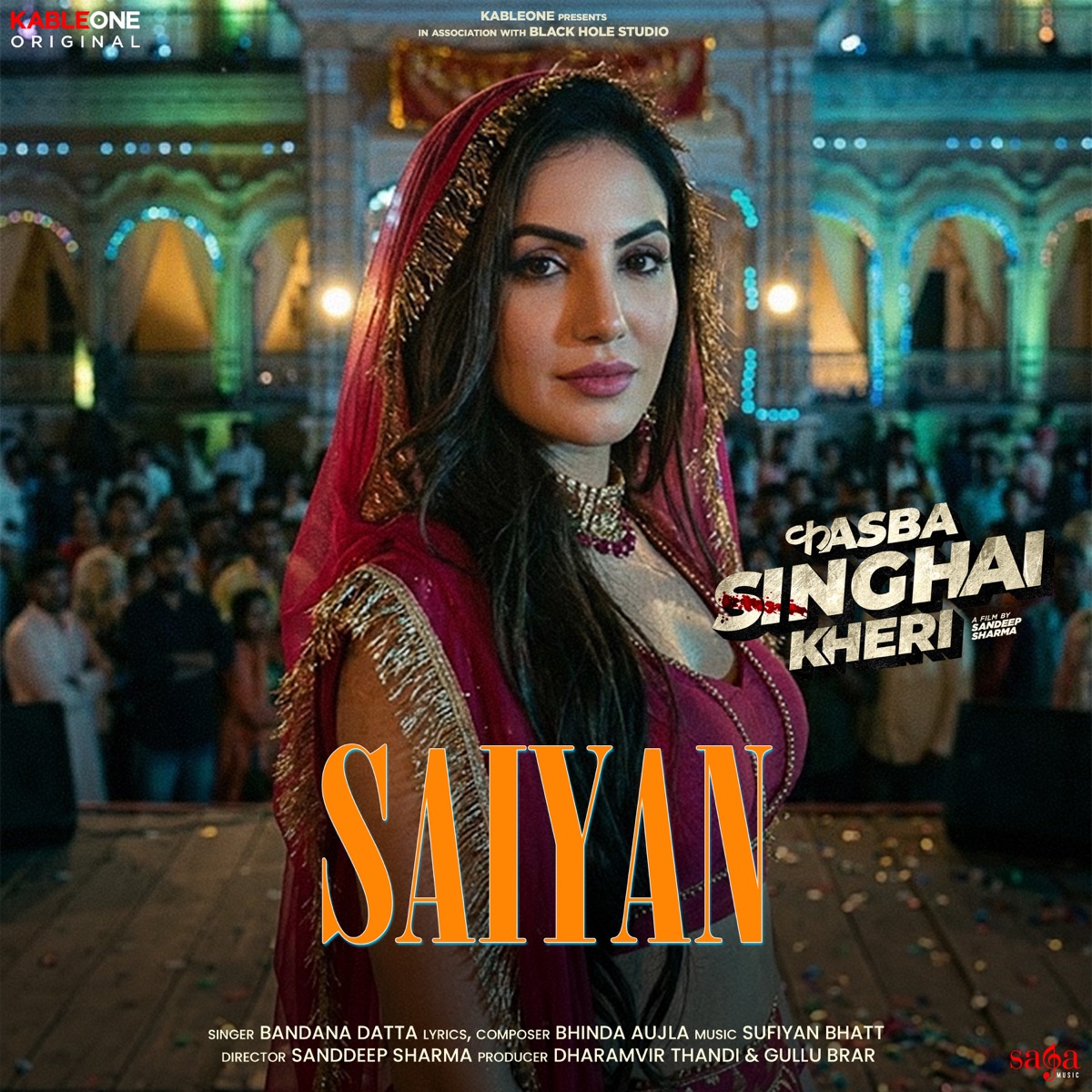 Saiyan (From "Kasba Singhai Kheri") - Single by Bandana Datta, Sufiyan Bhatt & Bhinda Aujla album cover
