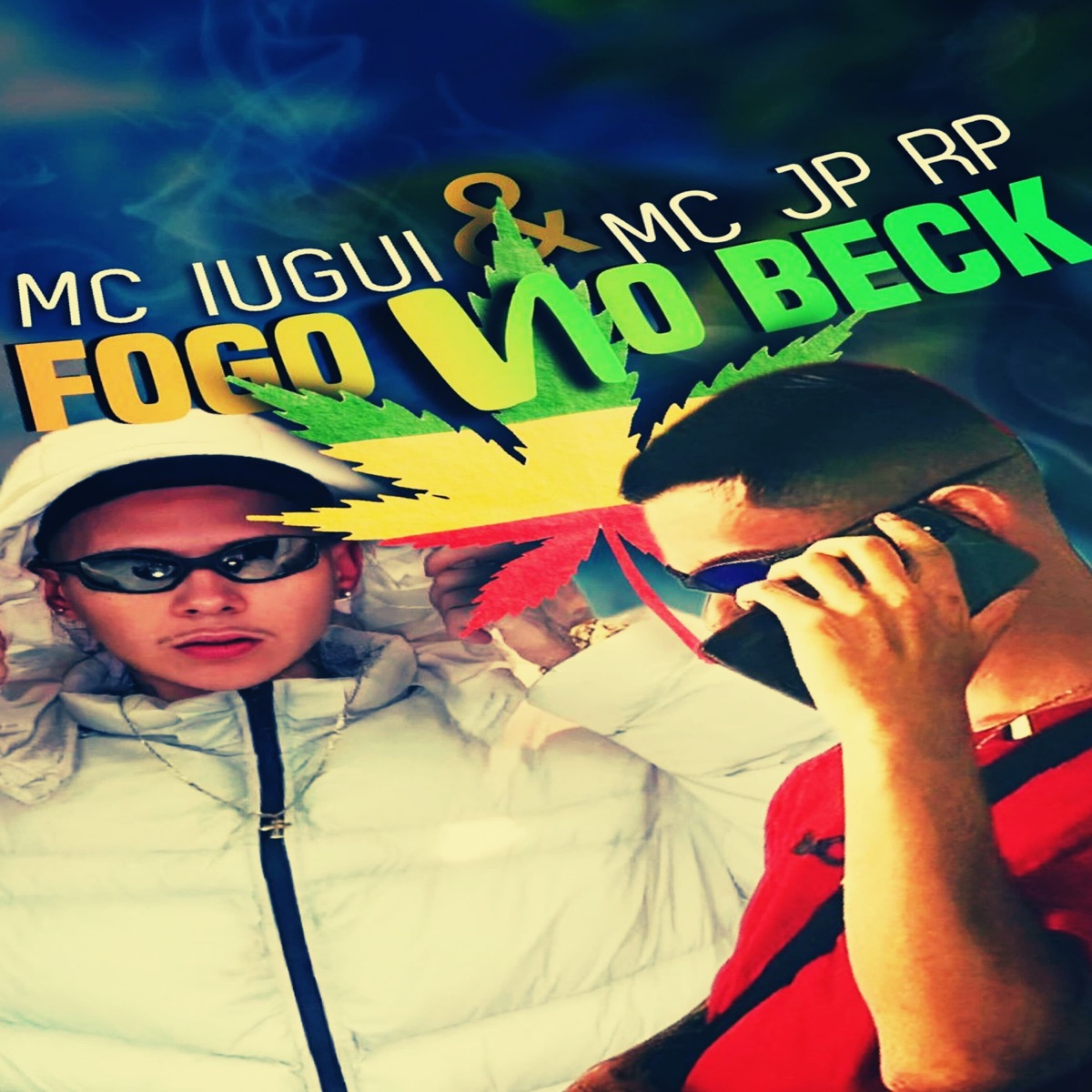 Fogo no Beck - Single by MC JP RP & Mc iugui album cover