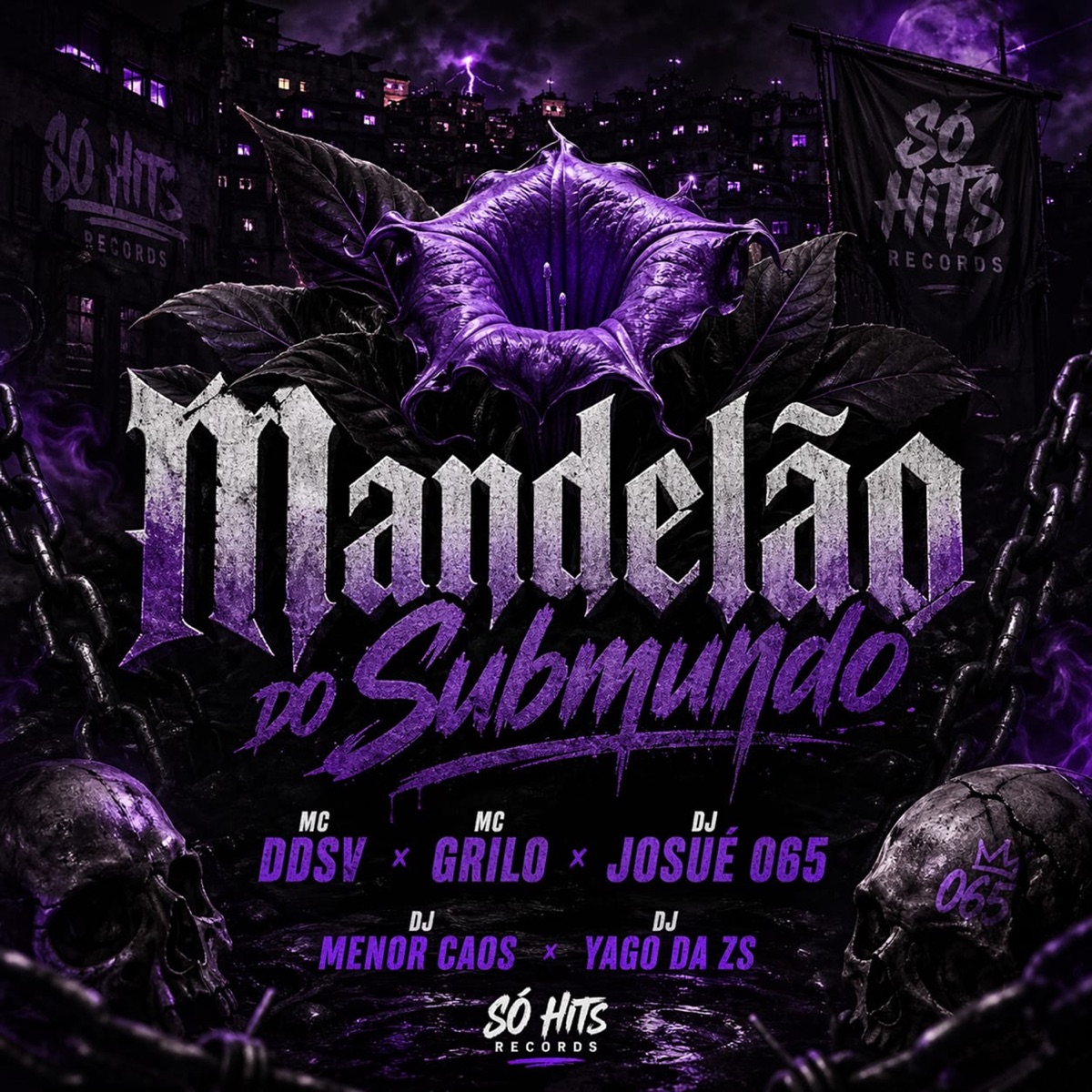 Mandelão do Submundo (feat. MC GRILO) - Single by DJ JOSUÉ 065, DJ MENOR CAOS, DJ YAGO DA ZS & MC Ddsv album cover