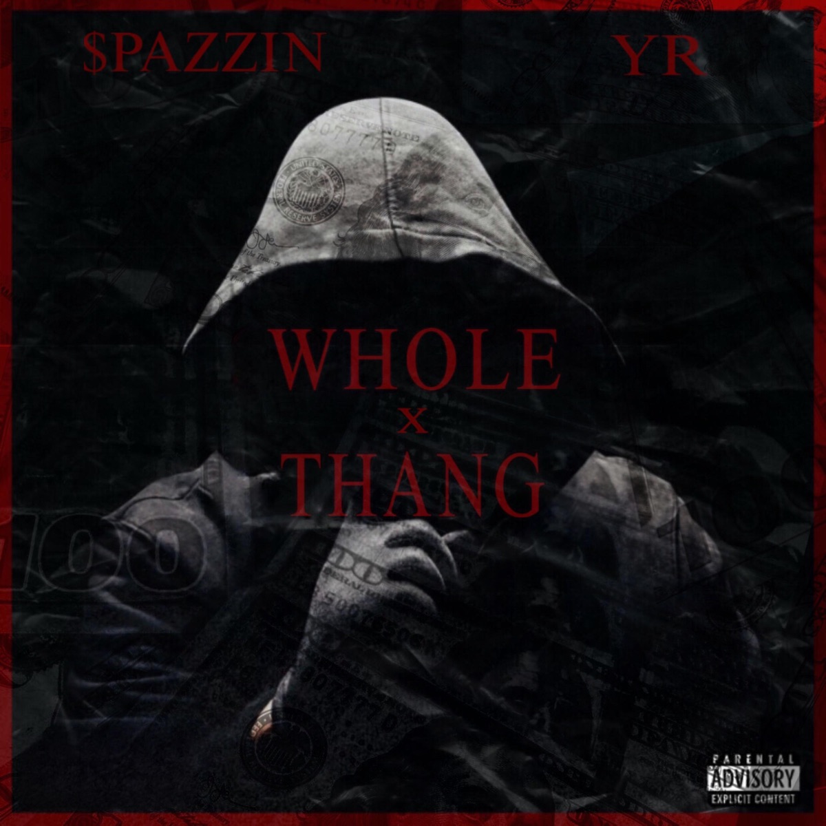 Whole Thang (feat. YR) - Single by $pazzin album cover