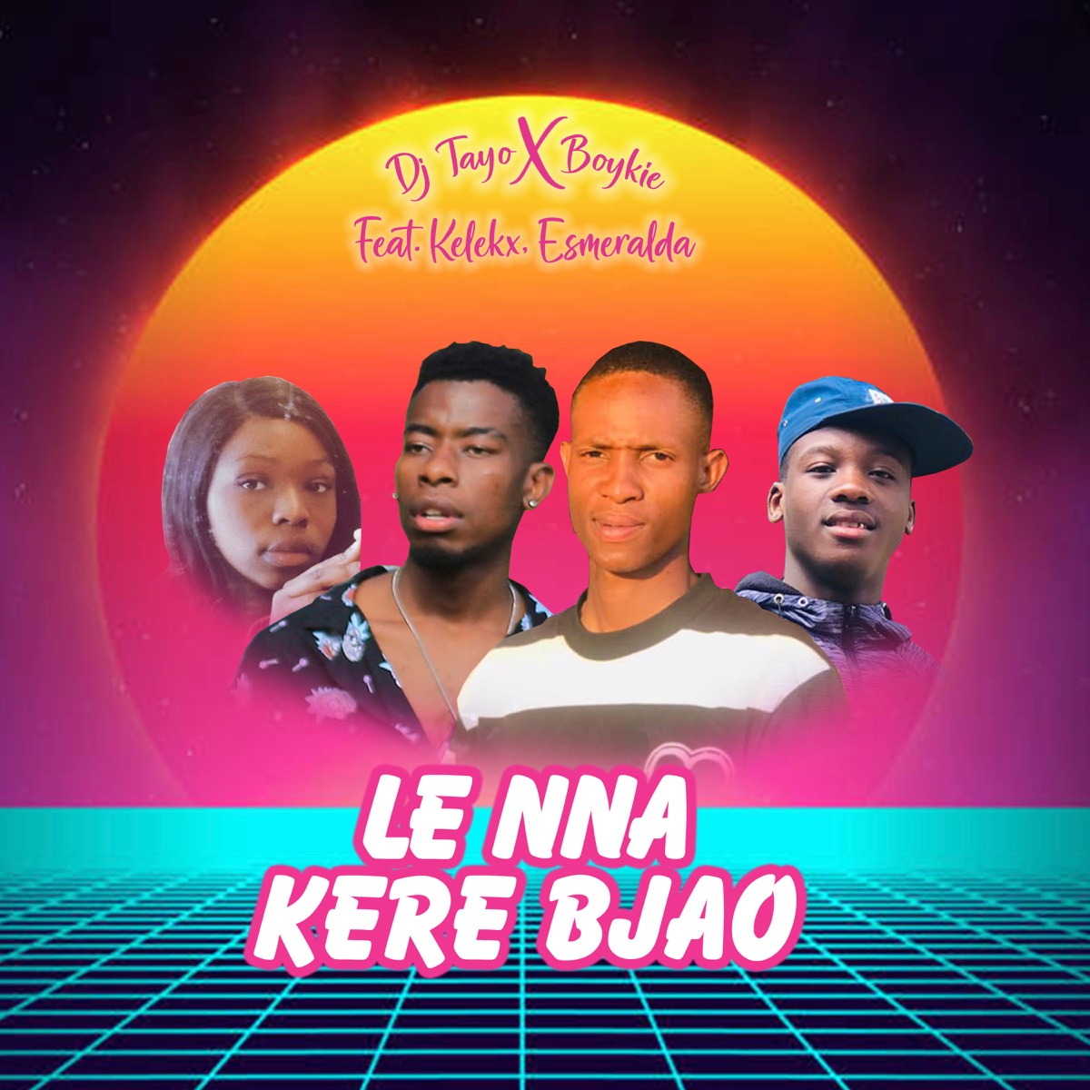 Le Nna Kere Bjao (feat. Kelekx & Esmeralda) - Single by Boykie & Dj Tayo album cover