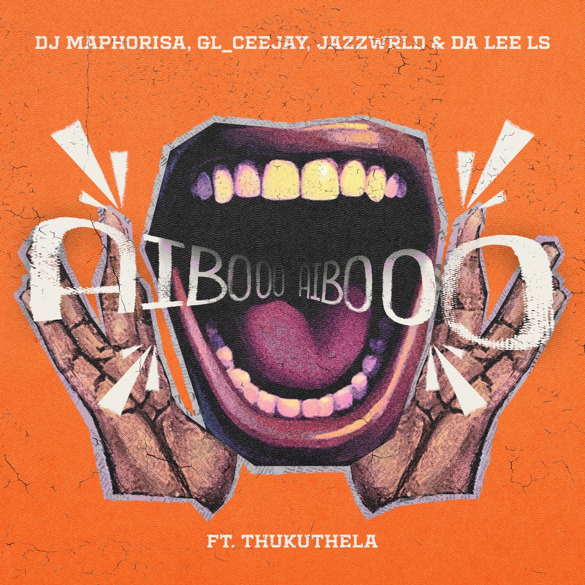 AIBOO (feat. Thukuthela) - Single by DJ Maphorisa, GL_Ceejay, JAZZWRLD & Da Lee LS album cover