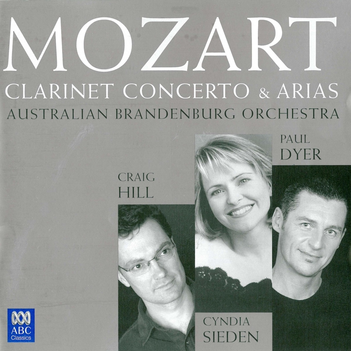 Mozart: Clarinet Concerto & Arias by Cyndia Sieden, Craig Hill, Australian Brandenburg Orchestra & Paul Dyer album cover
