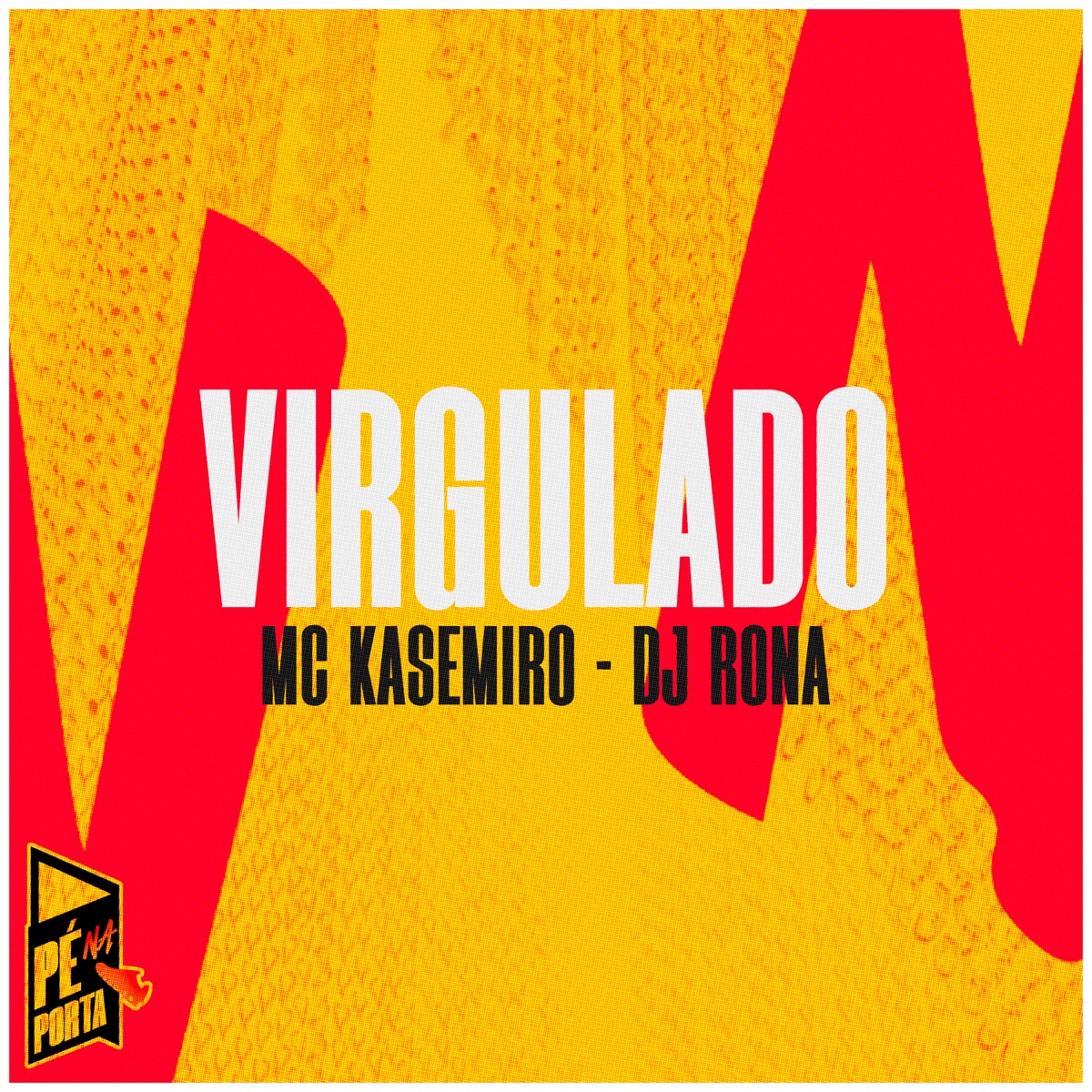 Virgulado - Single by MC Kasemiro & Dj Rona album cover
